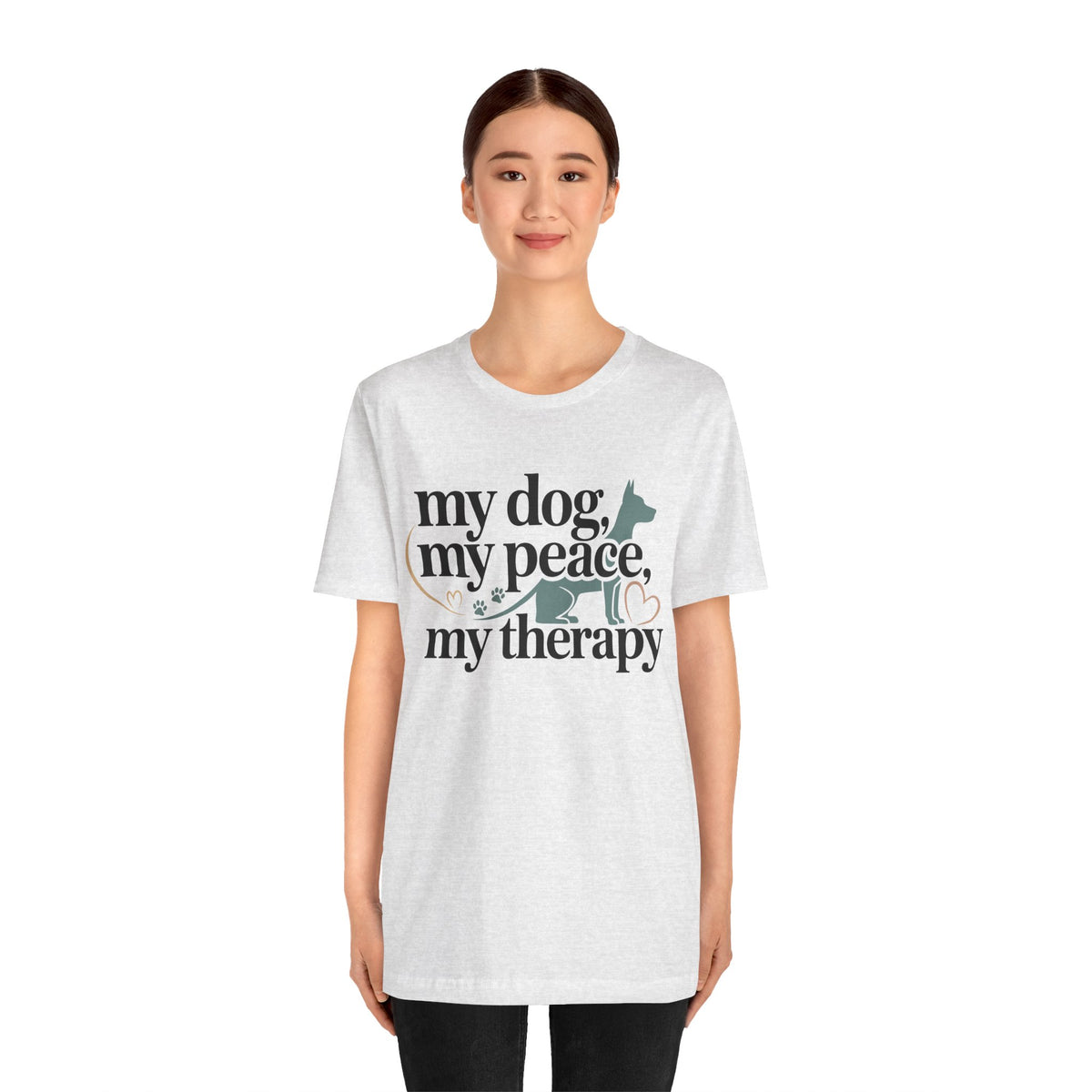 My Dog My Peace My Therapy Unisex T-Shirt | Dog Mom Shirt | Cute Pet Lover