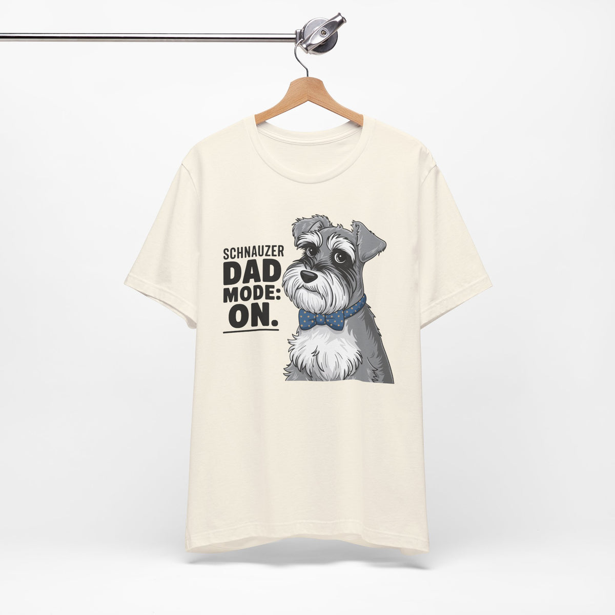 Schnauzer Dad Mode On Unisex T-Shirt | Schnauzer Dad Shirt | Funny Miniature