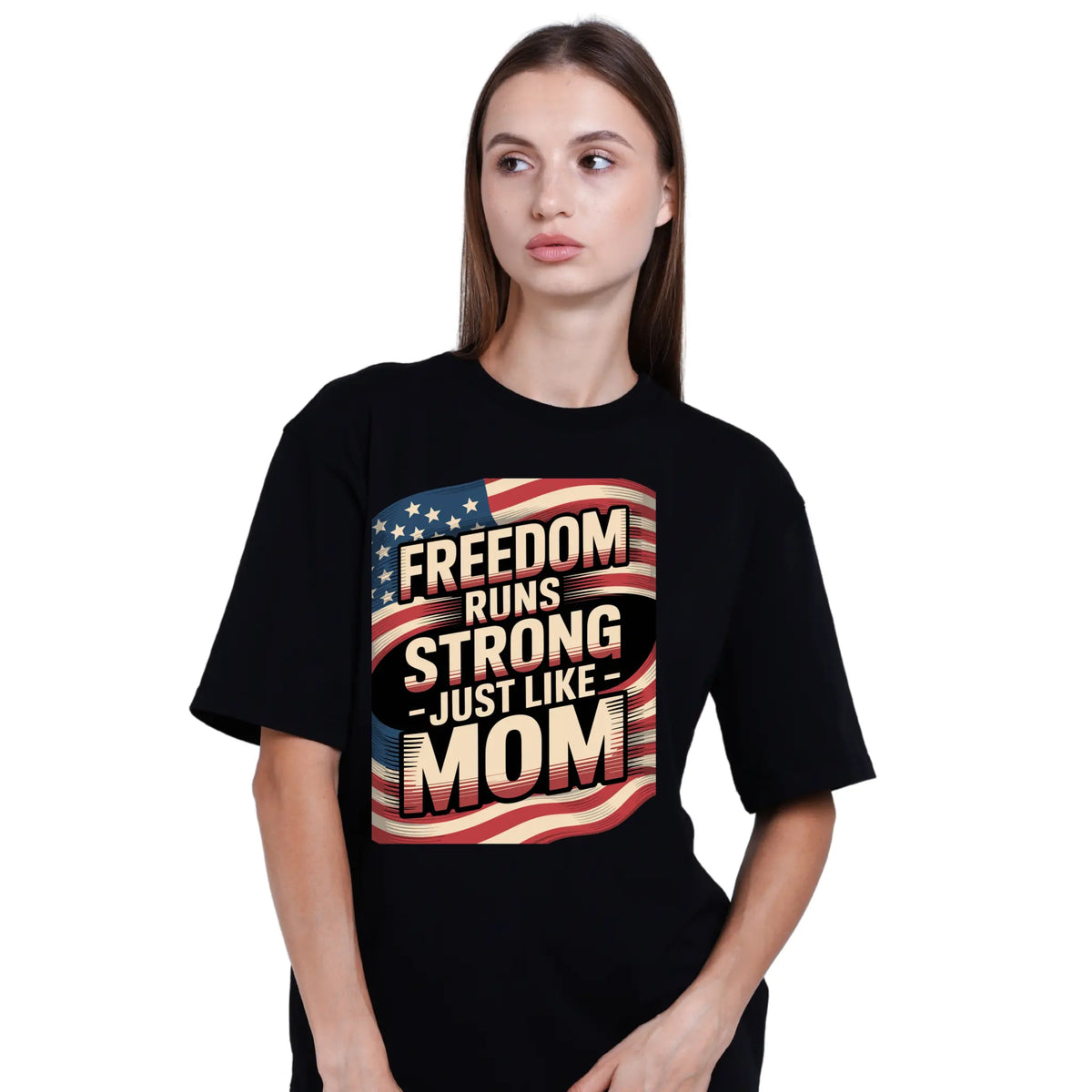 Freedom Runs Strong – Just Like Mom T-Shirt | 4th of July Gift for Mom | Patriotic Mom Tee 2026 by Ortrends