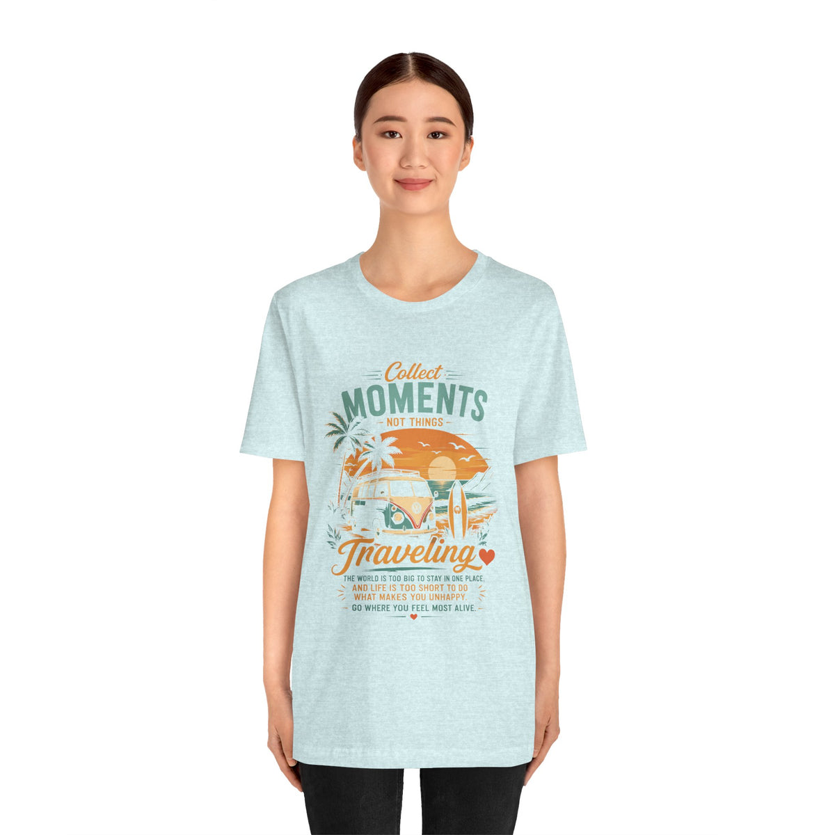 Traveling Moments Unisex T-Shirt — "Collect Moments Not Things" Camper Van Beach Tee by Printify