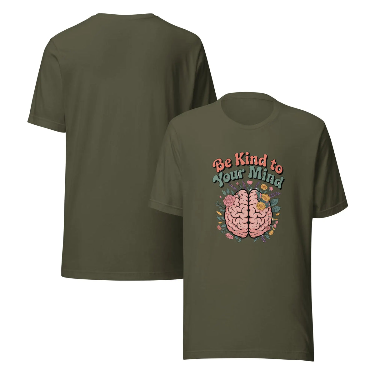 Be Kind To Your Mind Unisex T-Shirt | Mental Health Graphic Tee by Ortrends