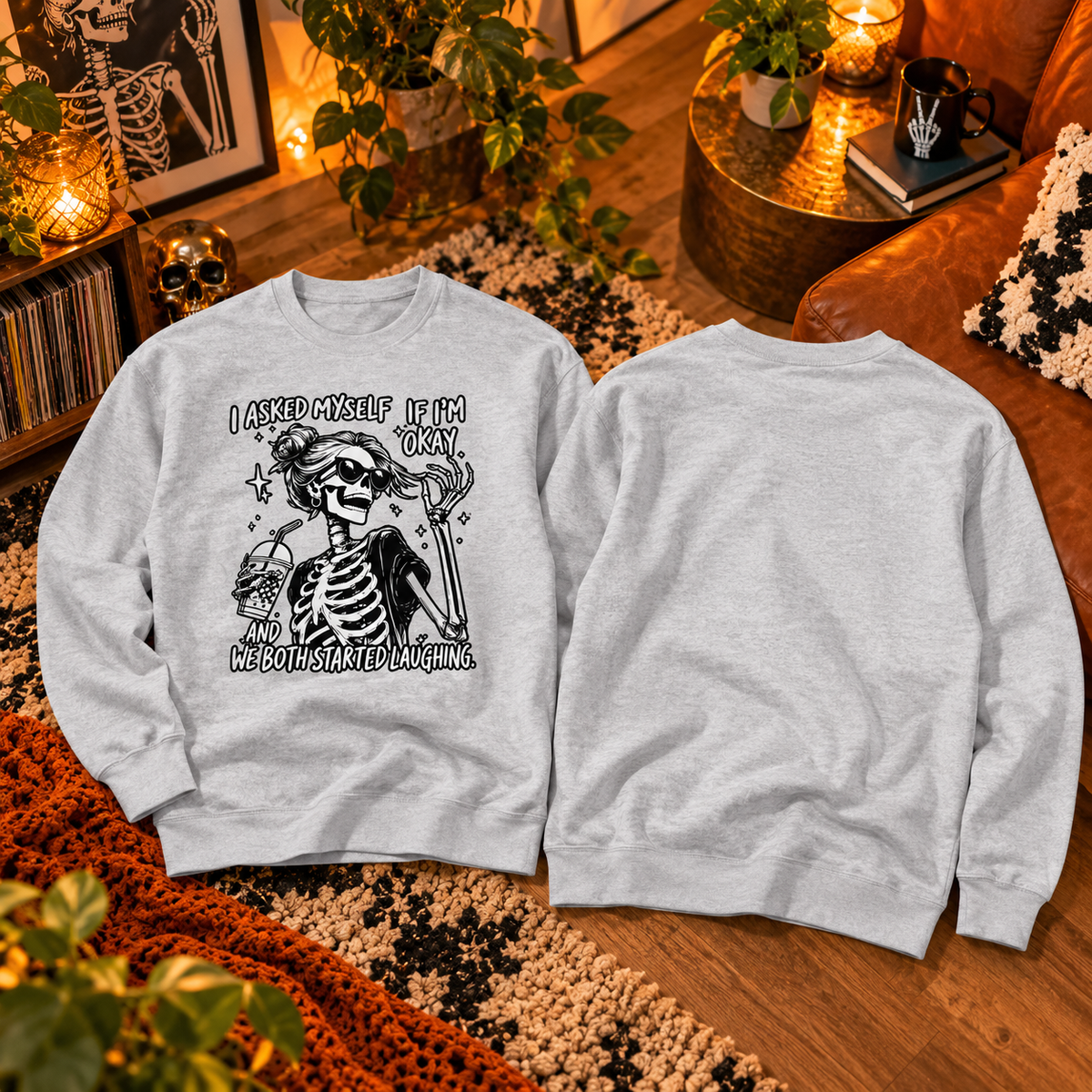 Funny Skeleton Sweatshirt for Women – “I Asked Myself If I’m Okay” Sarcastic Crewneck