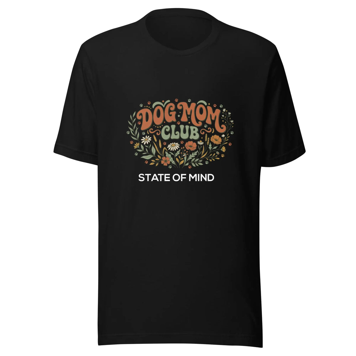 Dog Mom's Club State of Mind Graphic Tee by Ortrends