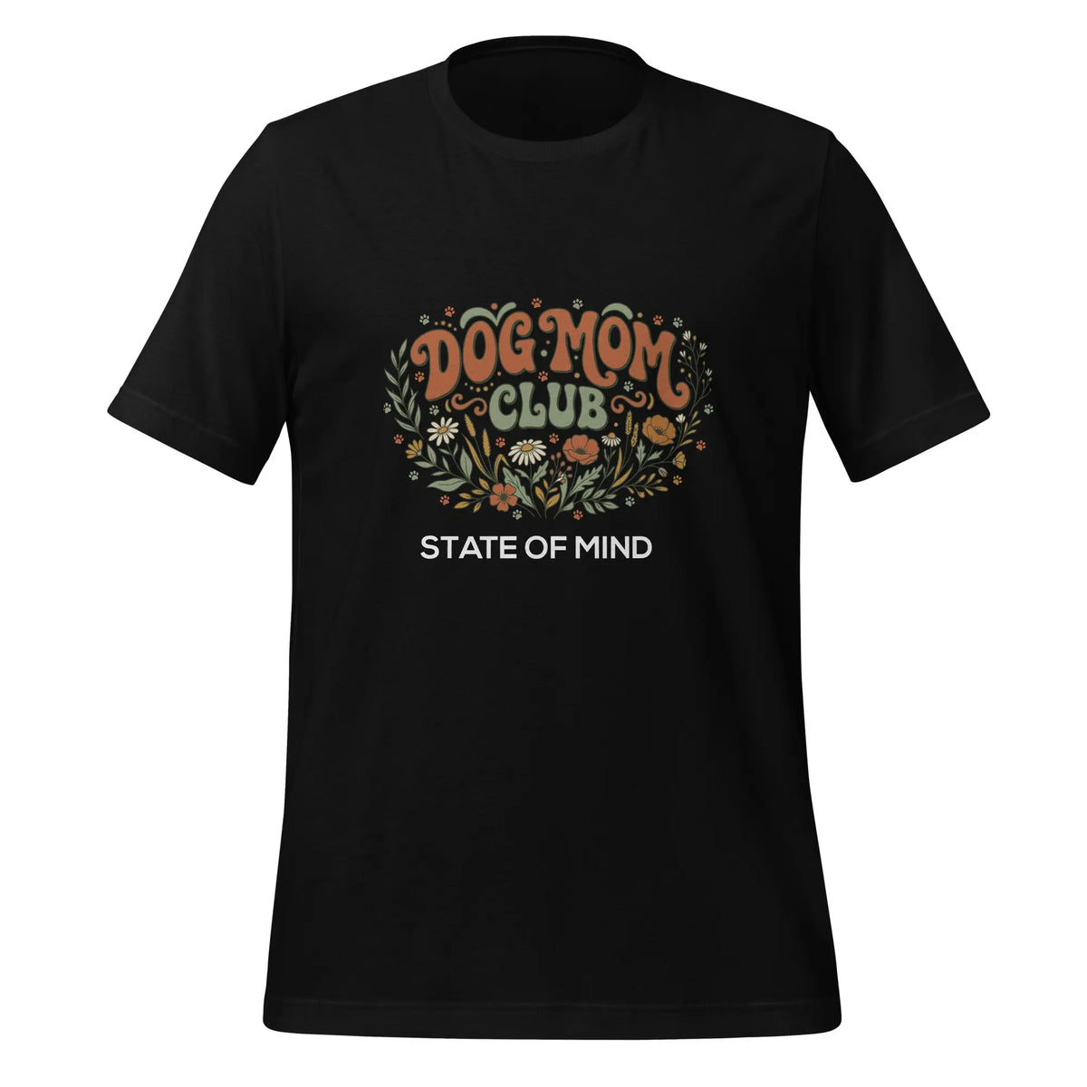 Dog Mom's Club State of Mind Graphic Tee by Ortrends