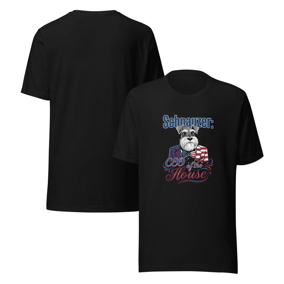 Schnauzer CEO of the House Graphic Tee by Ortrends