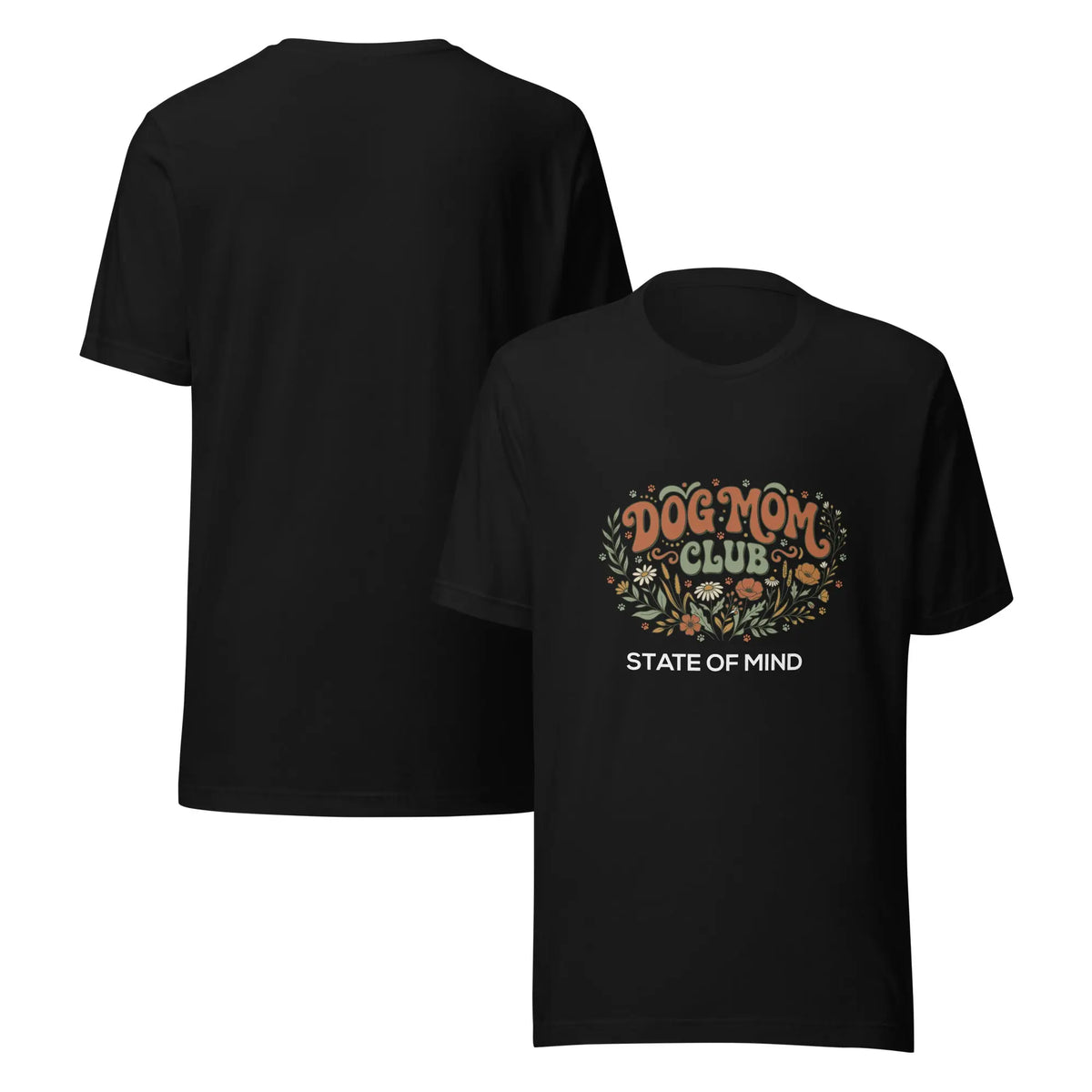 Dog Mom's Club State of Mind Graphic Tee by Ortrends