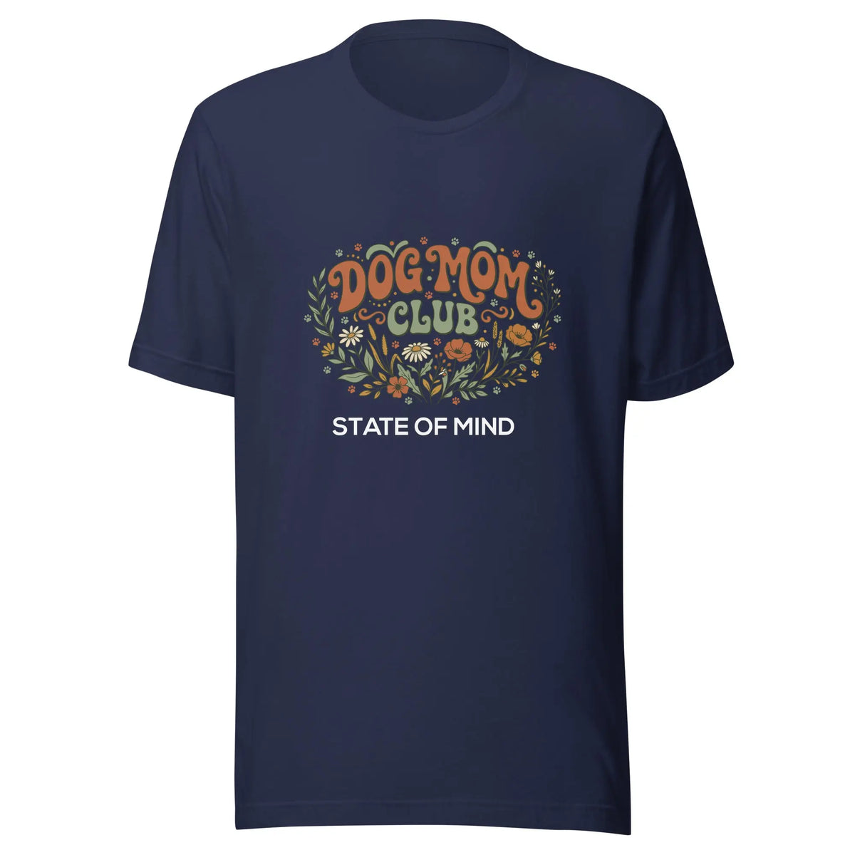 Dog Mom's Club State of Mind Graphic Tee by Ortrends