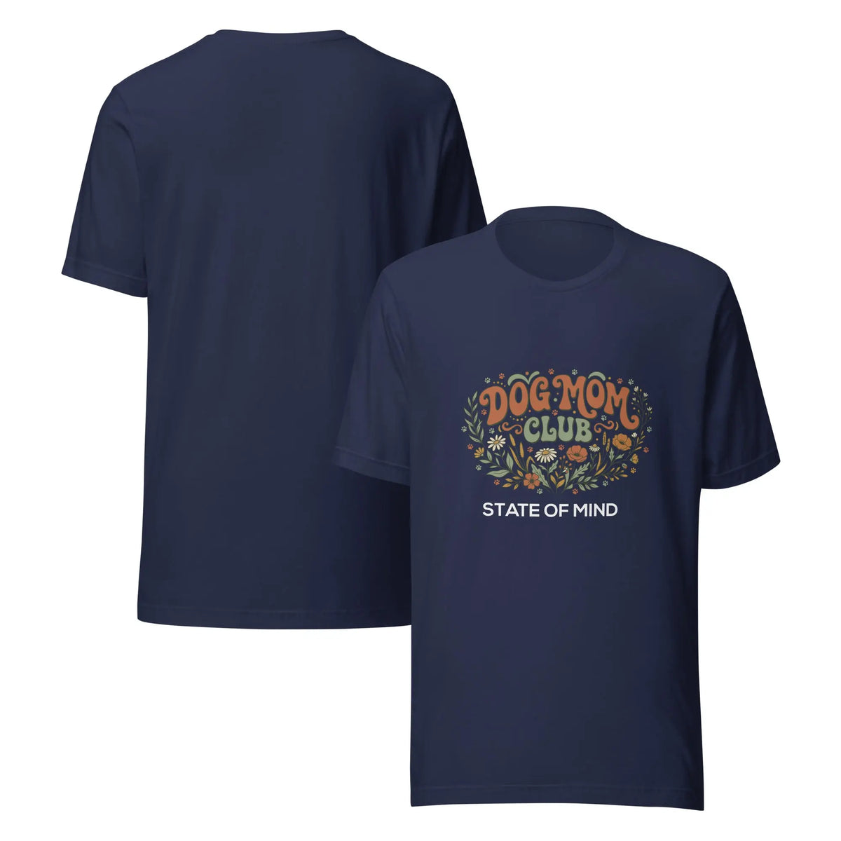 Dog Mom's Club State of Mind Graphic Tee by Ortrends