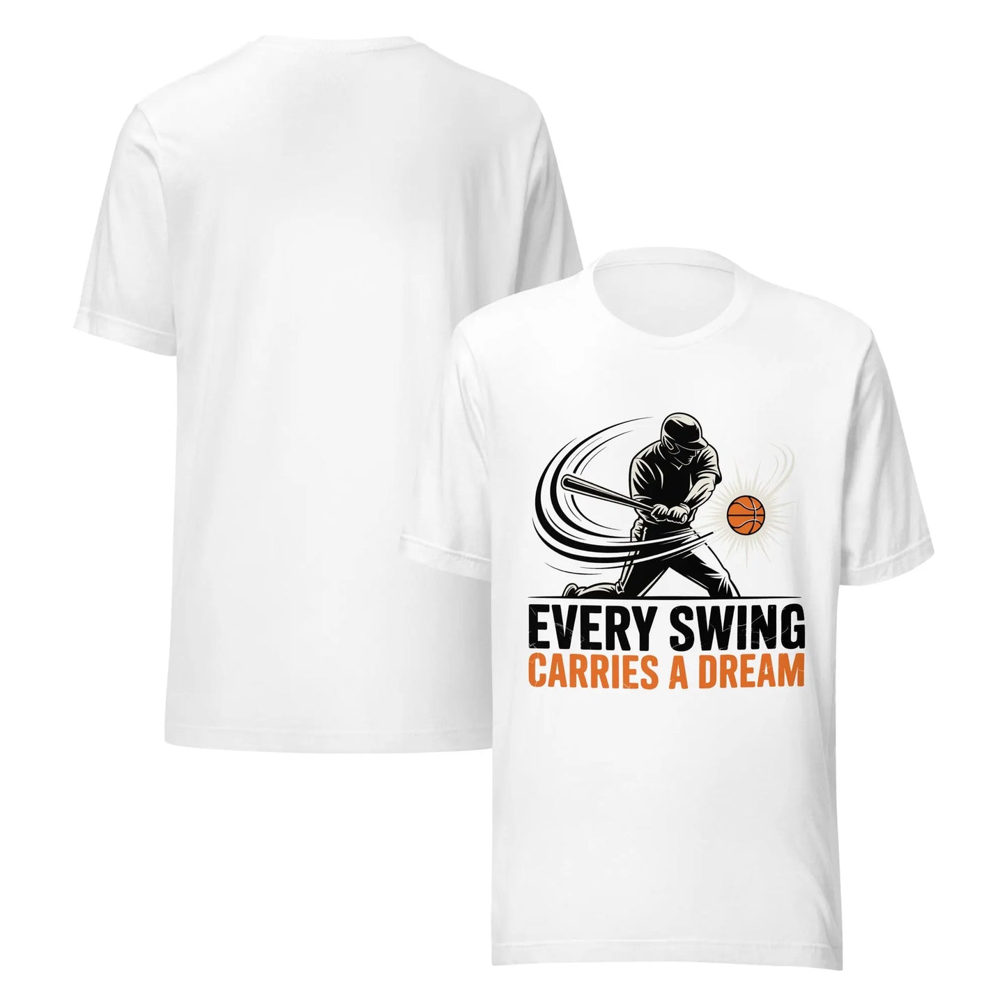 Every Swing Carries A Dream Unisex T-Shirt | Bella Canvas DTG Sports Graphic Tee by Ortrends