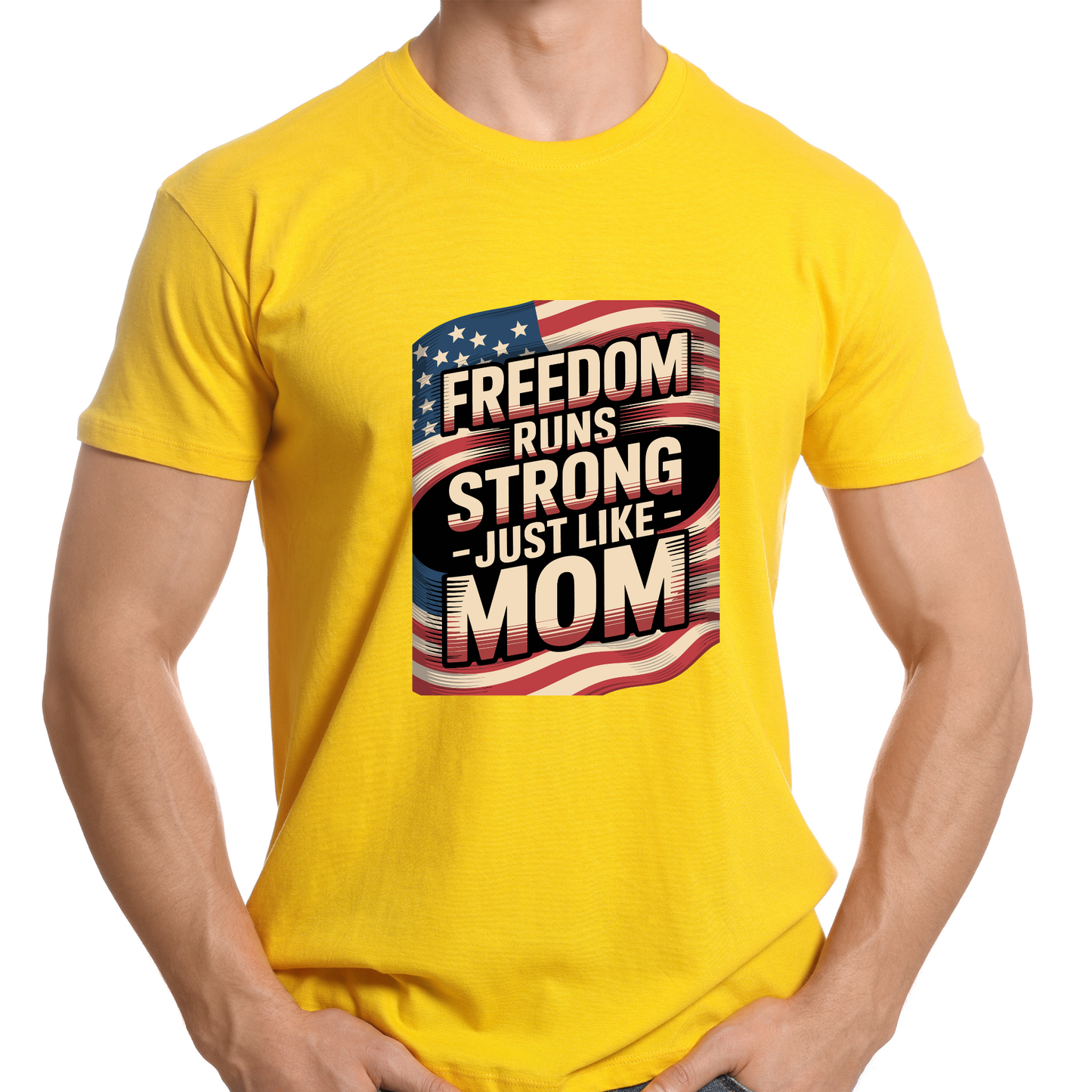Freedom Runs Strong – Just Like Mom T-Shirt | Patriotic Mom Shirt | 4th of July Gift for Mom | American Pride Tee