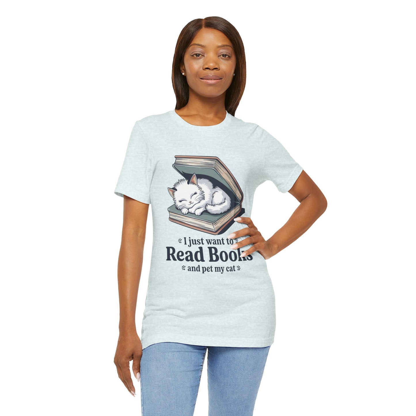 I Just Want to Read Books & Pet My Cat T-Shirt-Cute Cat Reading Tee for Book Lovers Unisex T-Shirt by Printify