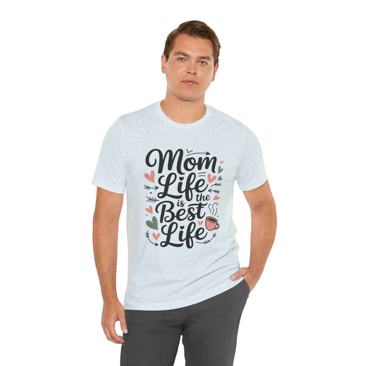 Mom Life Is the Best Life Tee-Mother's Day Mom Shirt, Cute Heart & Coffee Graphic Unisex T-Shirt by Printify