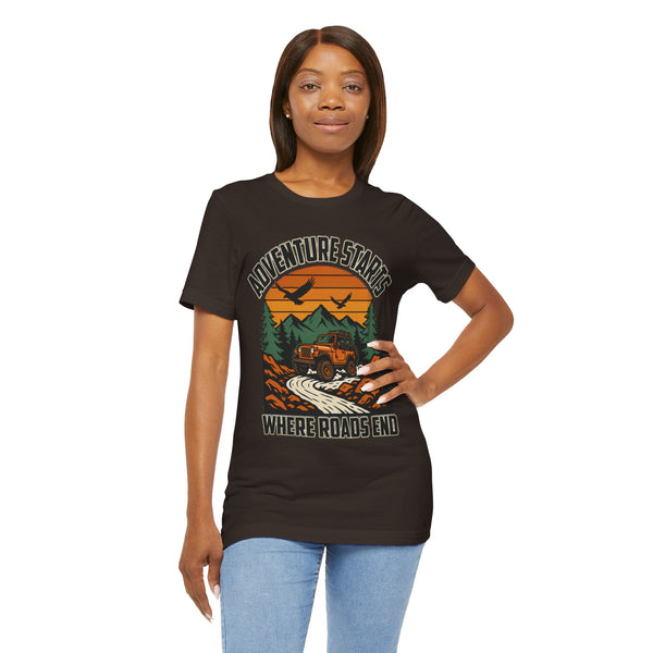 Adventure Starts Where Roads End Off-Road Unisex T-Shirt by Printify