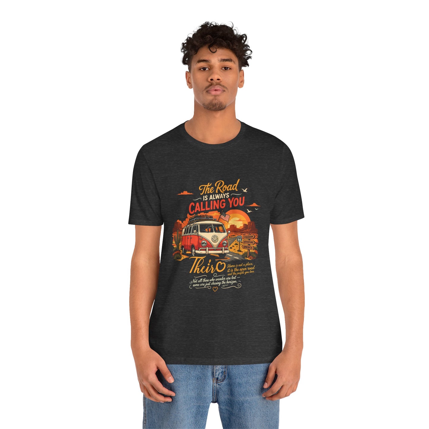 Road Trip Camper Van Unisex T-Shirt — “The Road Is Always Calling You” Vintage Travel Tee by Printify