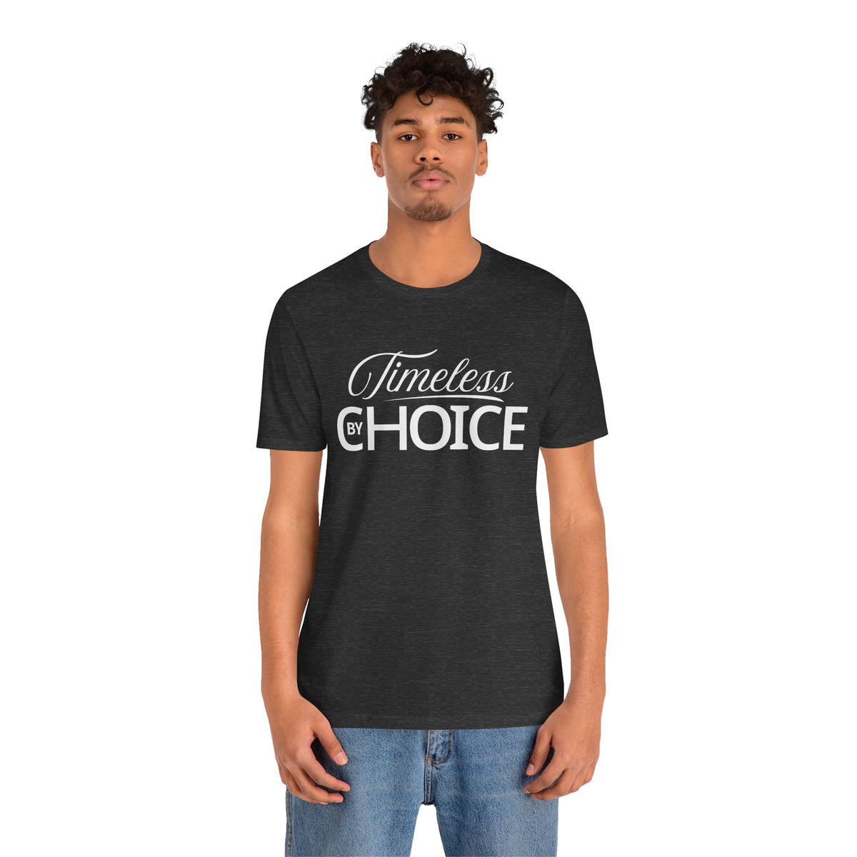 Timeless By Choice Graphic Tee-Retro Inspirational Cotton Unisex T-Shirt by Printify