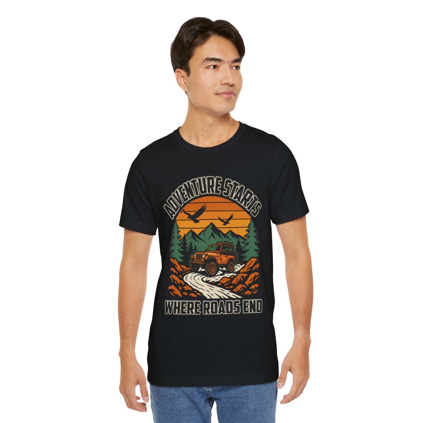 Adventure Starts Where Roads End Off-Road Unisex T-Shirt by Printify