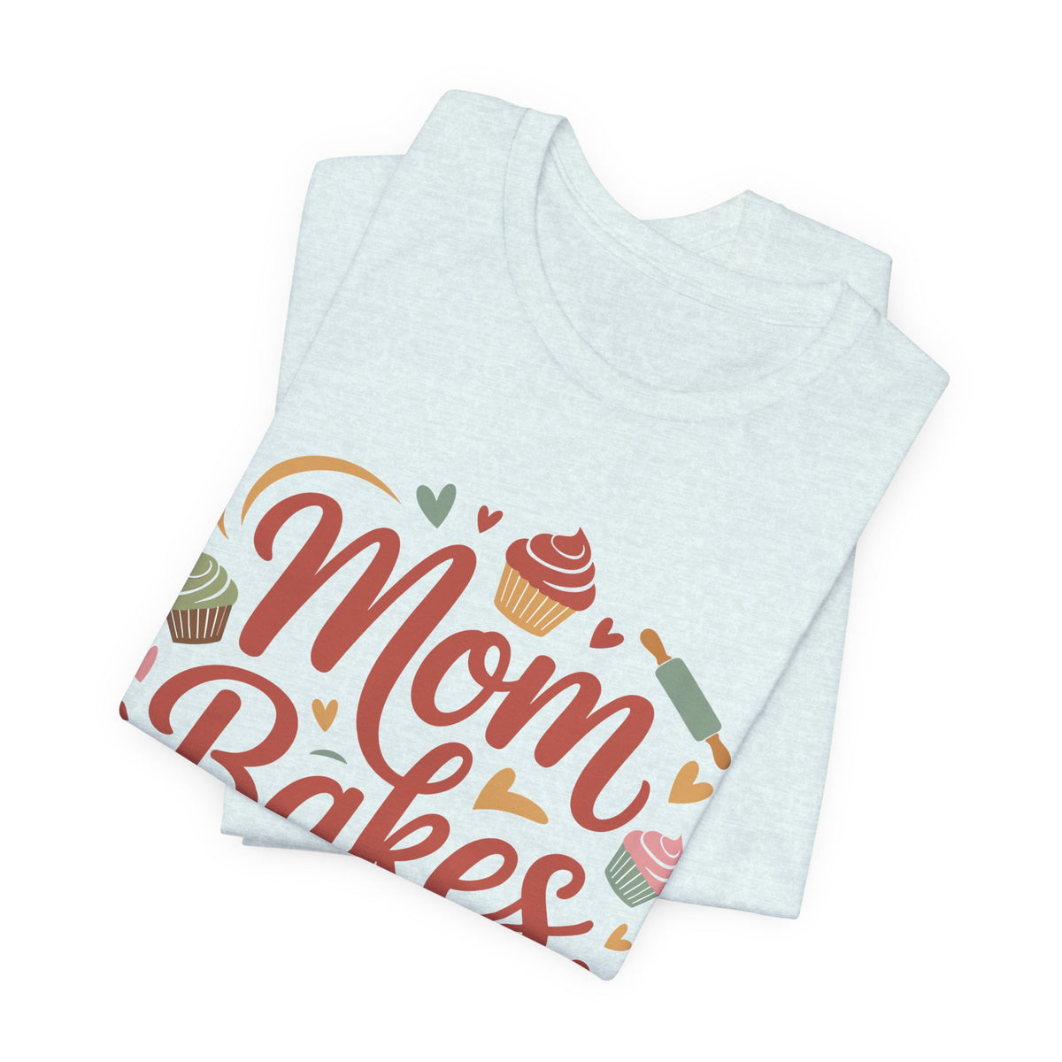 Mom Bakes Best Unisex T-Shirt | Baking Mom Shirt | Cute Gift For Mom