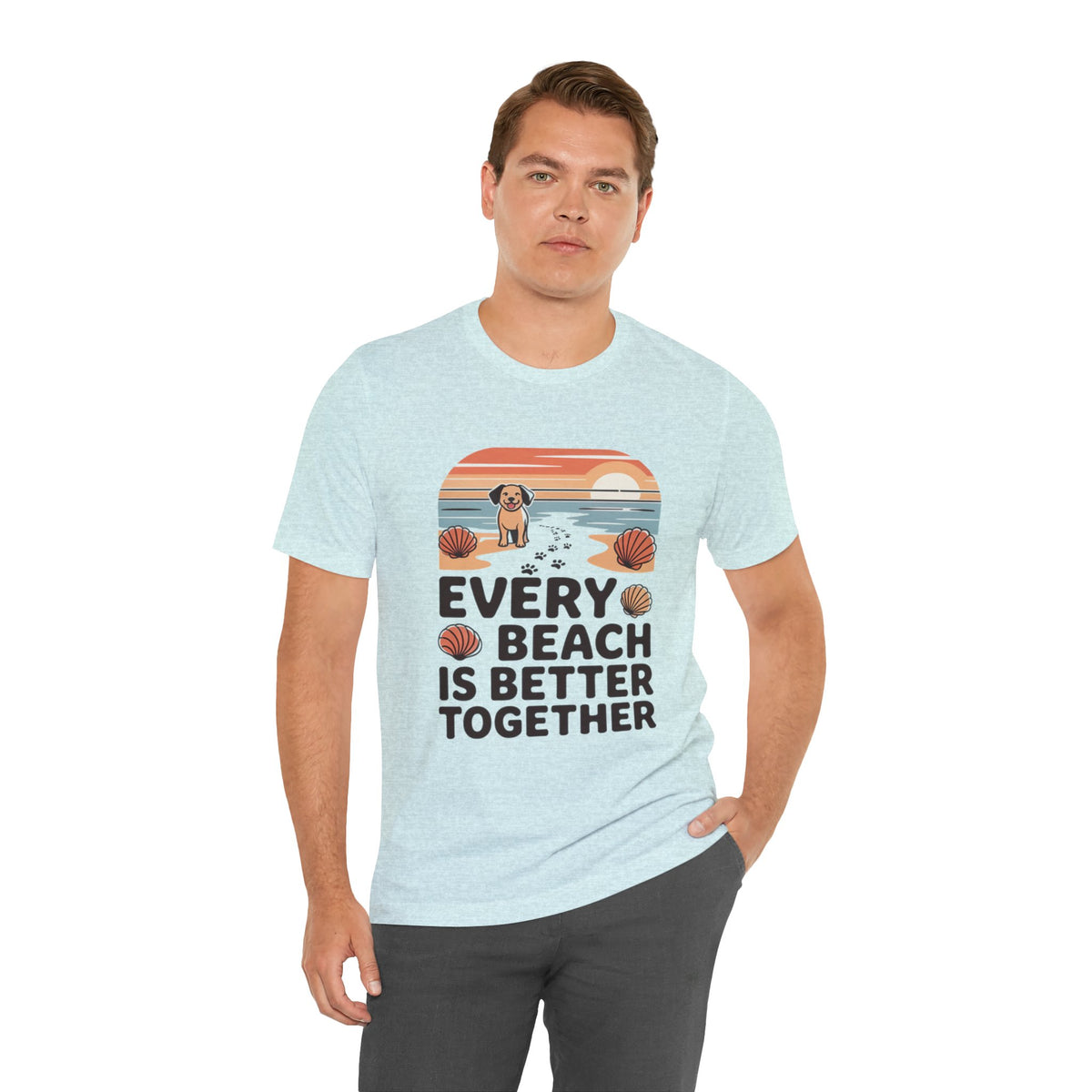 Every Beach Is Better Together T-Shirt-Cute Dog Beach Sunset Unisex Tee by Printify