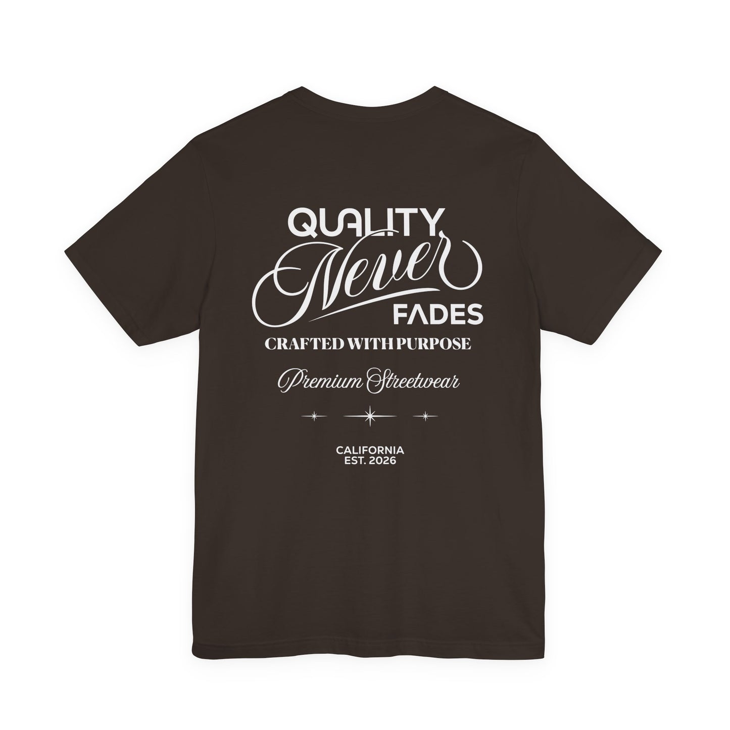 Quality Never Fades T-Shirt-Vintage Script Back Print, Premium Streetwear Unisex T-Shirt by Printify