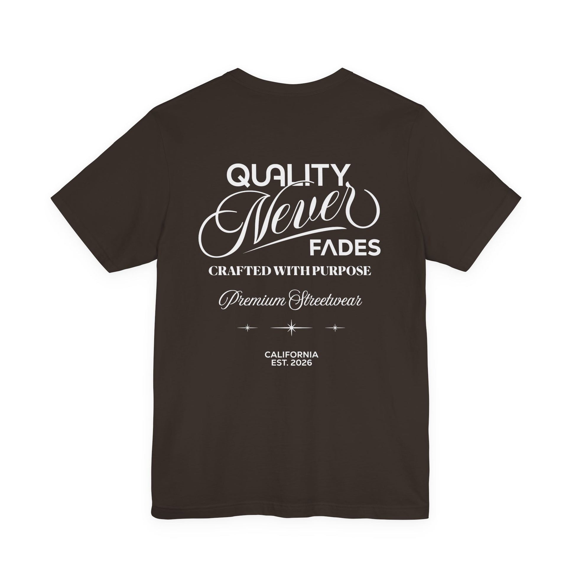 Quality Never Fades T-Shirt-Vintage Script Back Print, Premium Streetwear Unisex T-Shirt by Printify