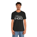Timeless By Choice Graphic Tee-Retro Inspirational Cotton Unisex T-Shirt by Printify