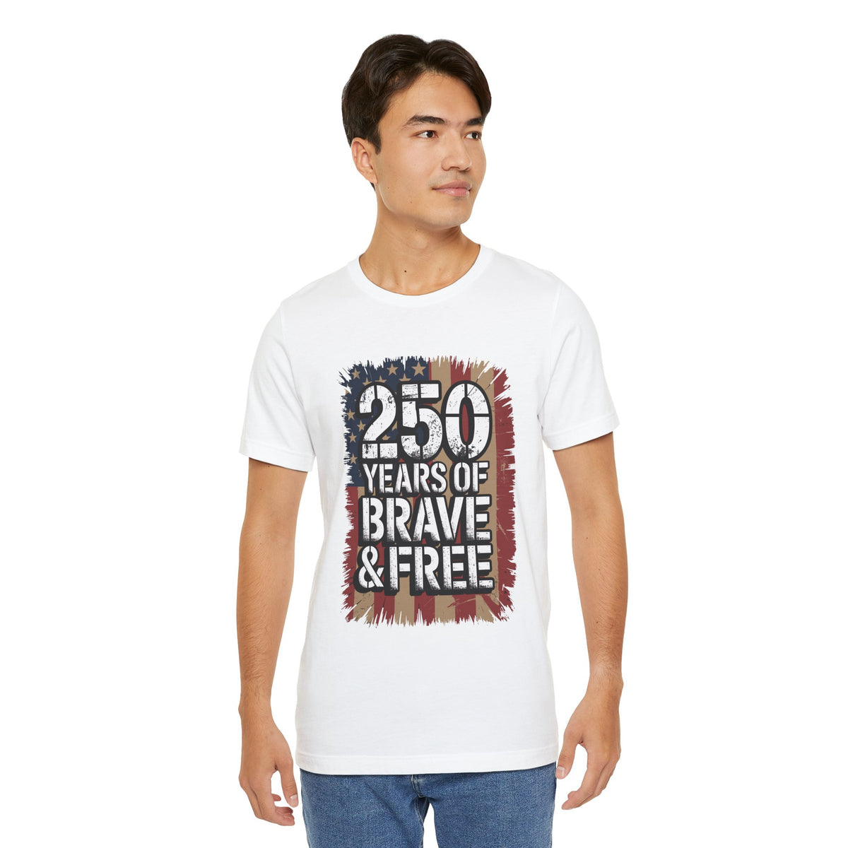 250 Years of Brave & Free Distressed American Flag Unisex T-Shirt by Printify