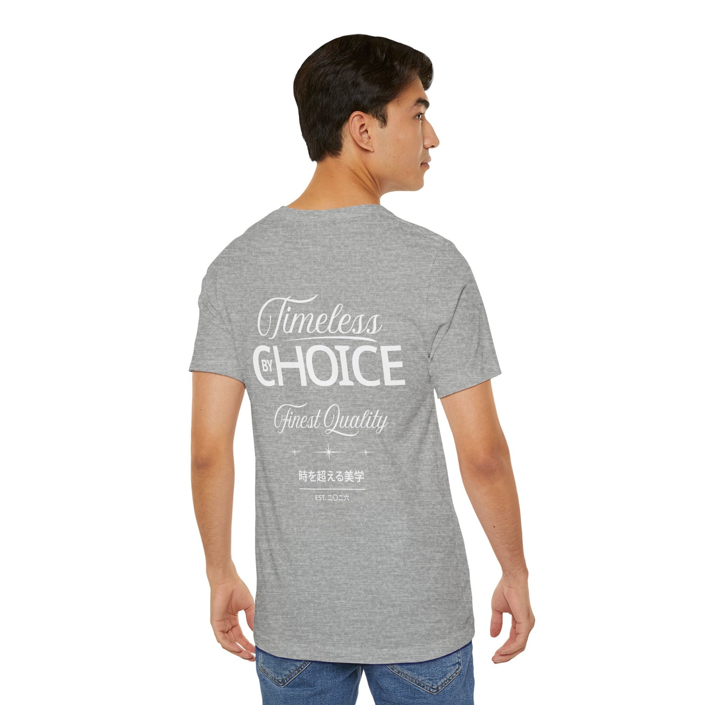 Timeless by Choice Vintage-Style Graphic Tee-"Timeless by Choice" Back Print Unisex T-Shirt by Printify
