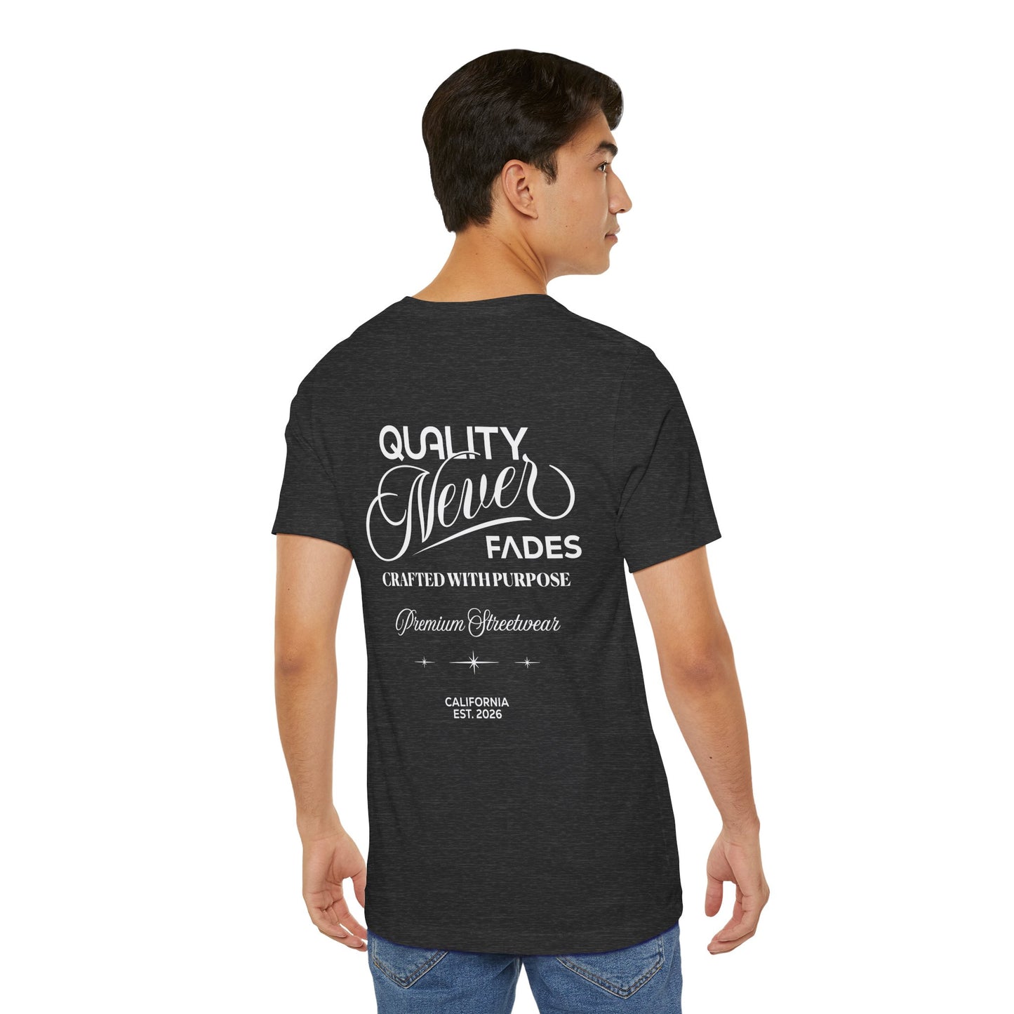 Quality Never Fades T-Shirt-Vintage Script Back Print, Premium Streetwear Unisex T-Shirt by Printify