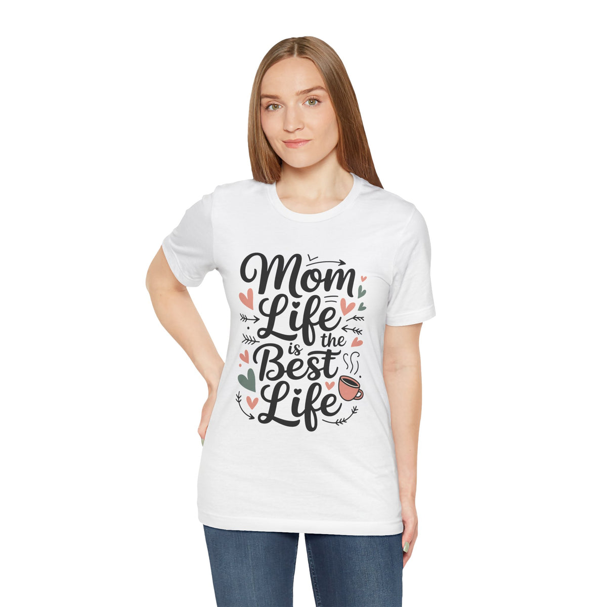 Mom Life Is the Best Life Tee-Mother's Day Mom Shirt, Cute Heart & Coffee Graphic Unisex T-Shirt by Printify