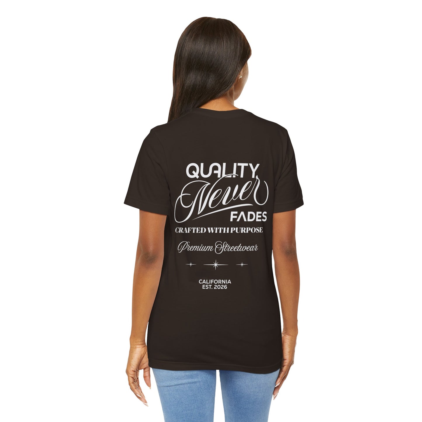 Quality Never Fades T-Shirt-Vintage Script Back Print, Premium Streetwear Unisex T-Shirt by Printify