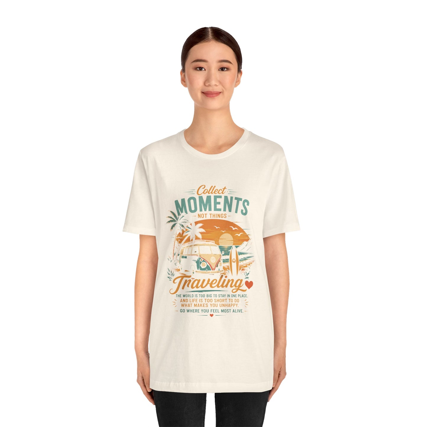 Traveling Moments Unisex T-Shirt — "Collect Moments Not Things" Camper Van Beach Tee by Printify