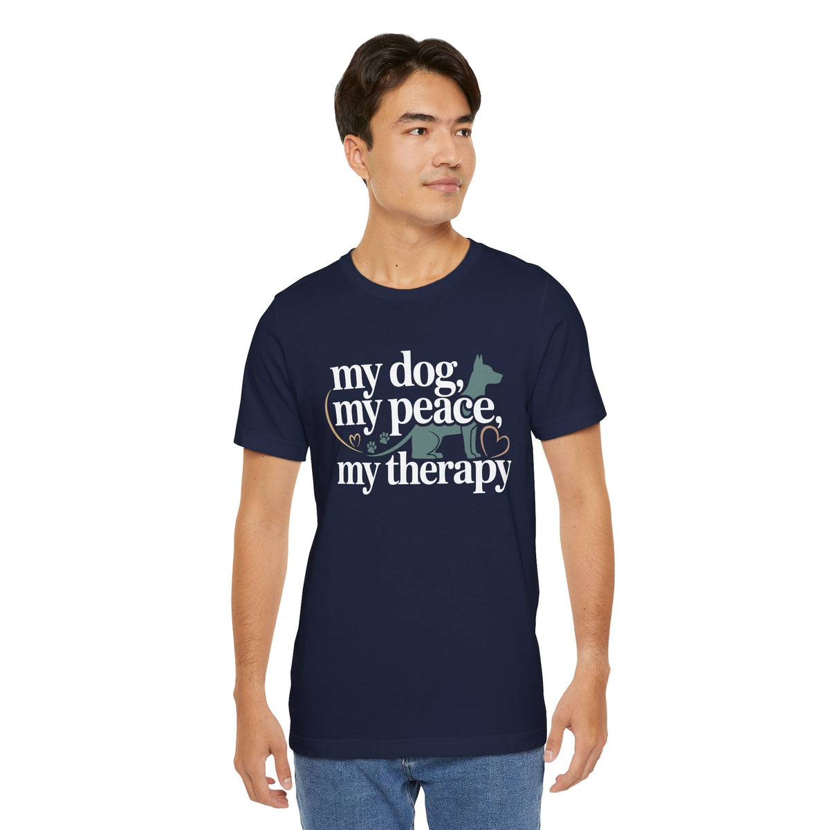 My Dog My Peace My Therapy Unisex T-Shirt | Dog Mom Shirt | Cute Pet Lover