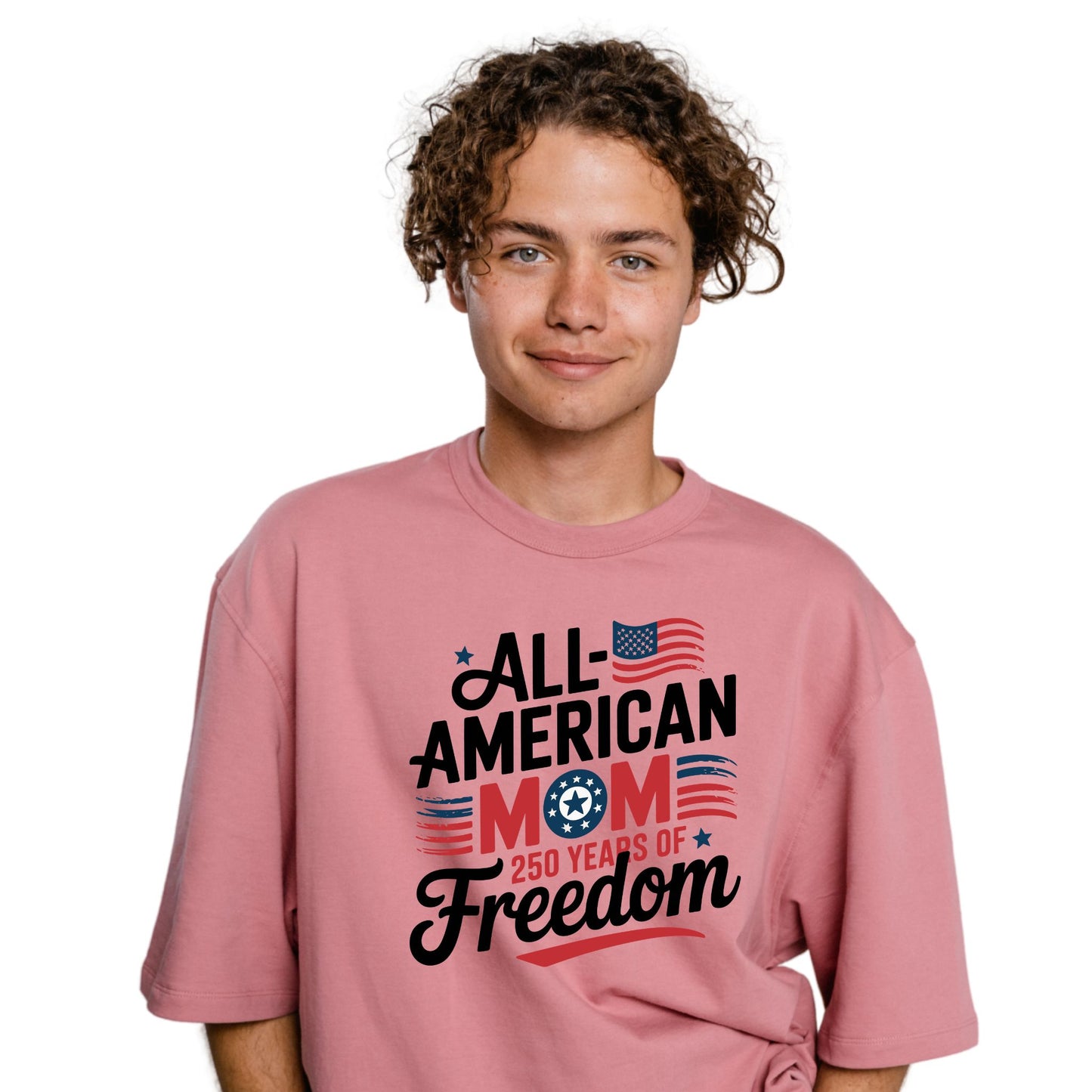 All-American Mom – 250 Years of Freedom T-Shirt | Patriotic Mom Shirt | 4th of July Gift for Mom