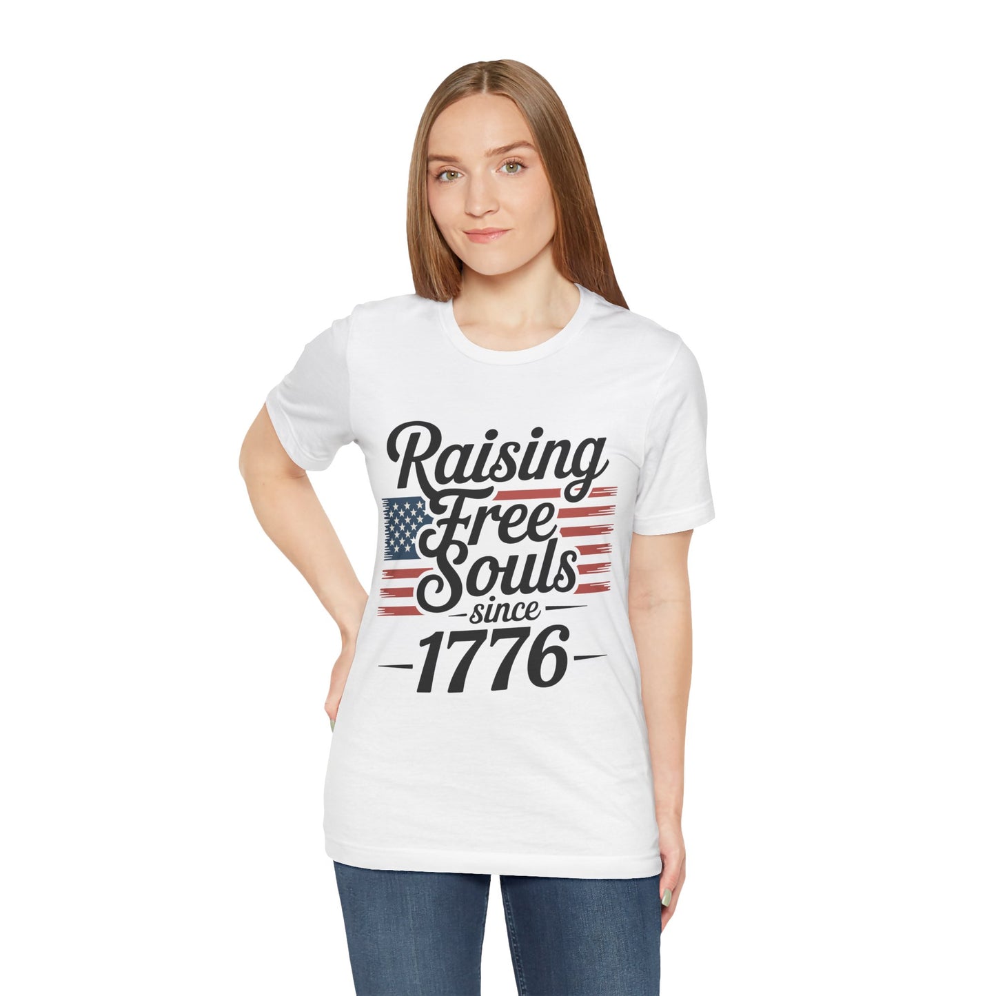 Patriotic “Raising Free Souls Since 1776” Unisex T‑Shirt by Printify