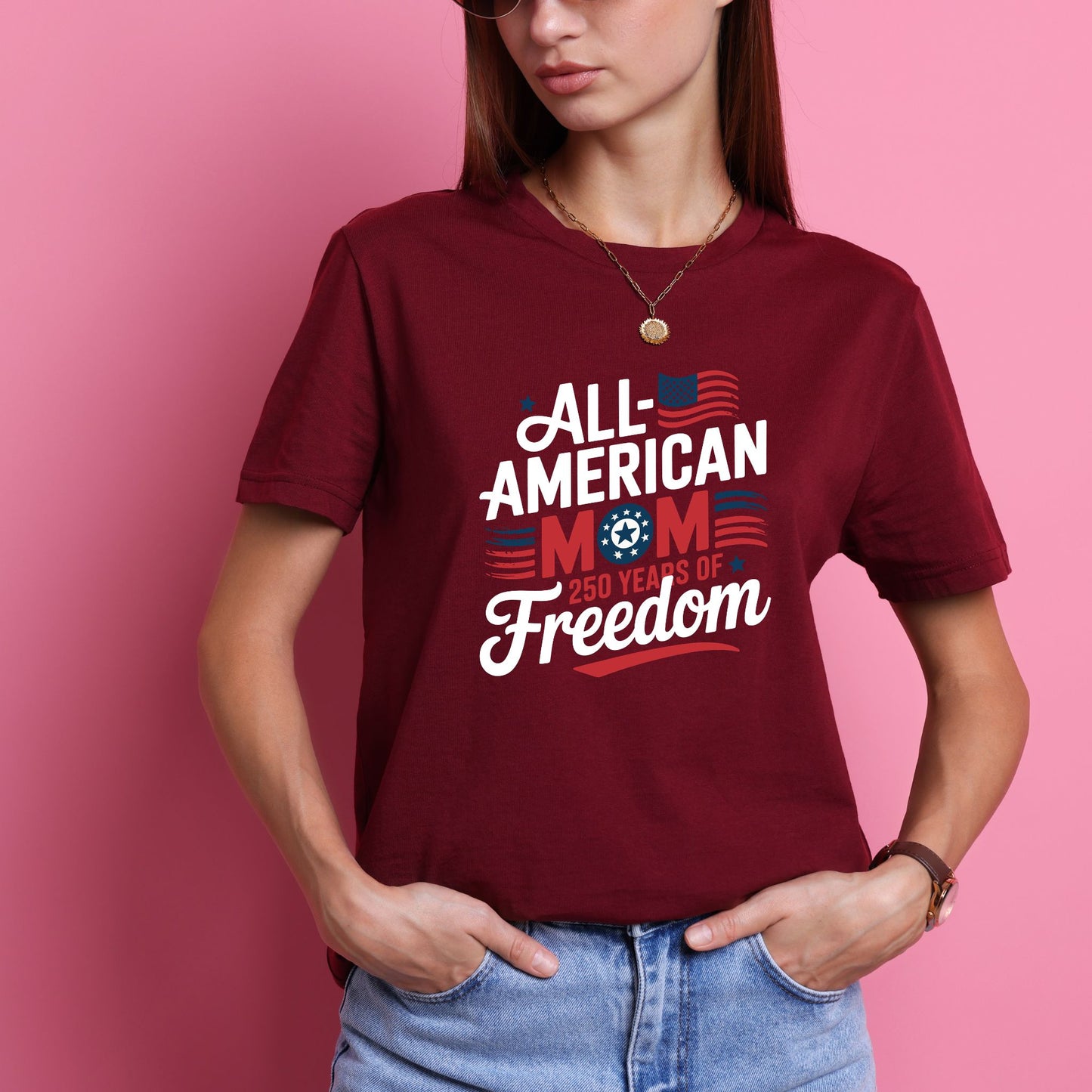 All-American Mom – 250 Years of Freedom T-Shirt | Patriotic Mom Shirt | 4th of July Gift for Mom