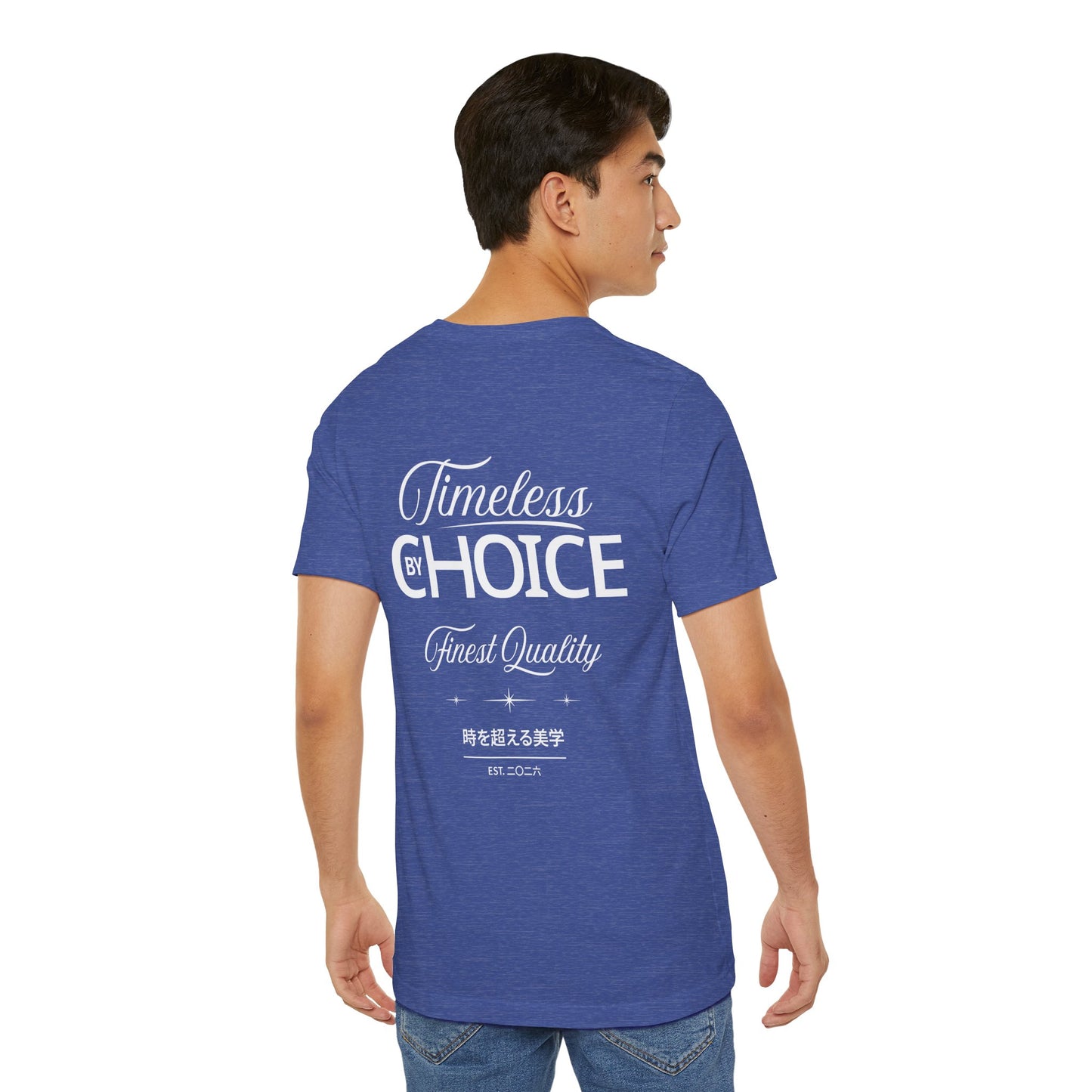 Timeless by Choice Vintage-Style Graphic Tee-"Timeless by Choice" Back Print Unisex T-Shirt by Printify