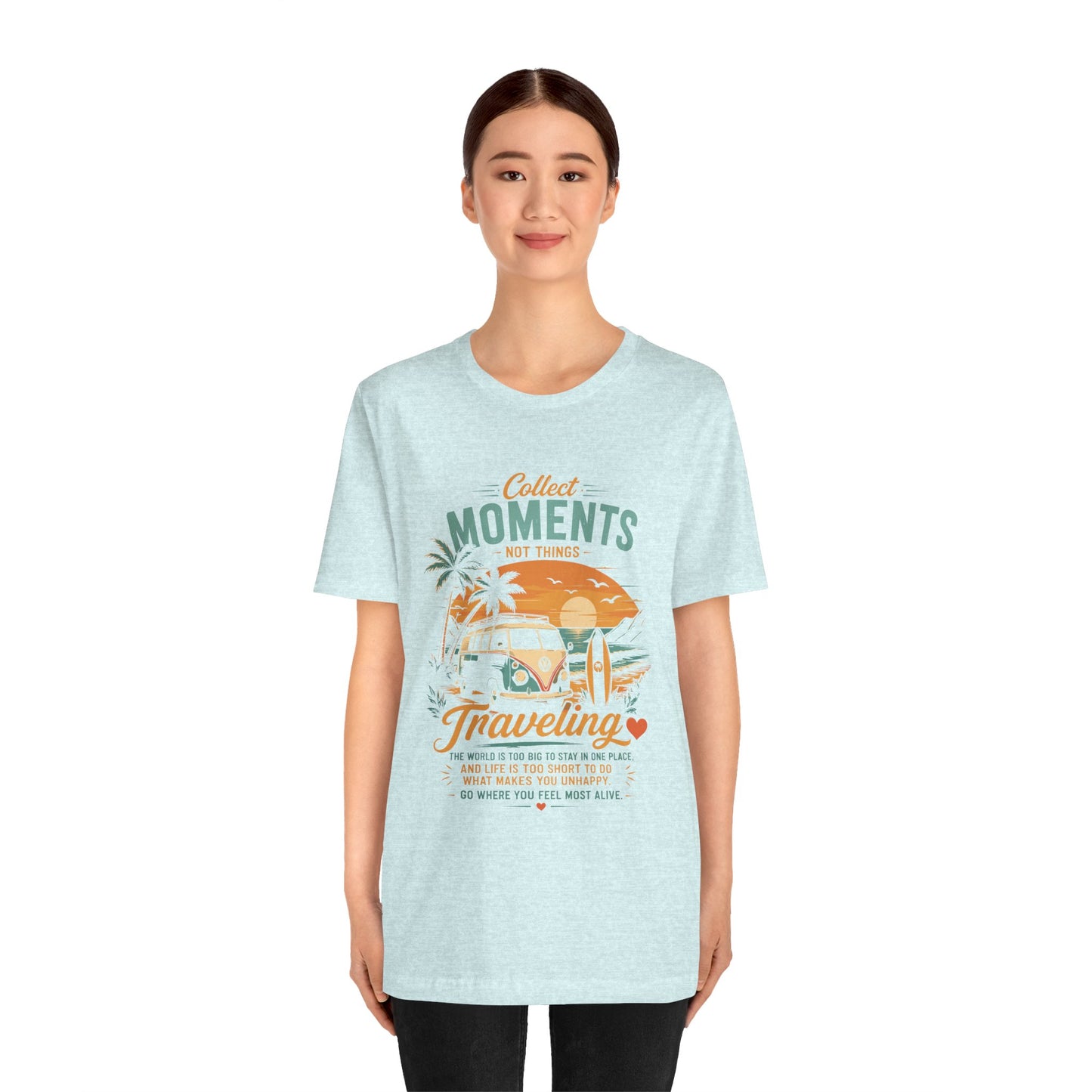 Traveling Moments Unisex T-Shirt — "Collect Moments Not Things" Camper Van Beach Tee by Printify