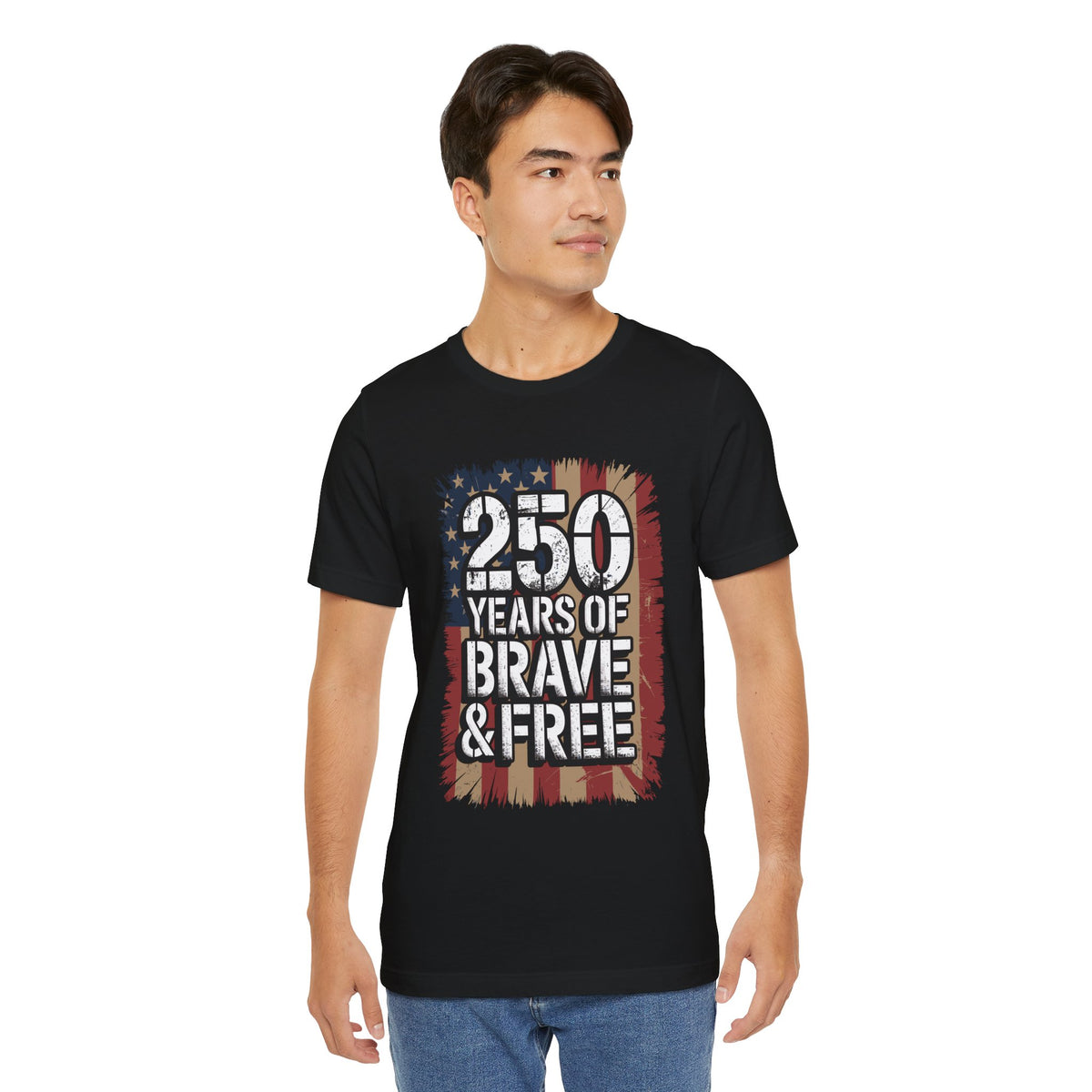 250 Years of Brave & Free Distressed American Flag Unisex T-Shirt by Printify