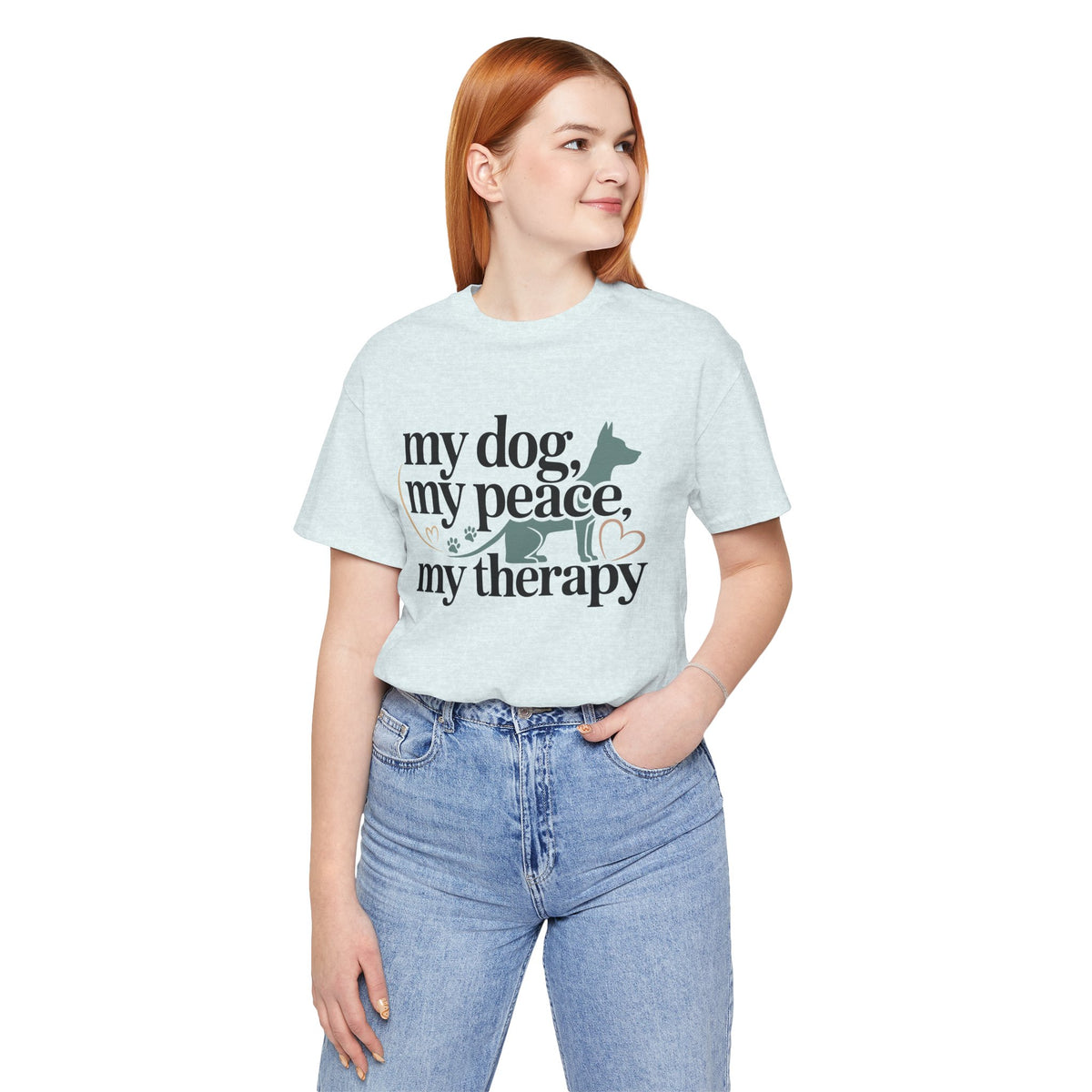 My Dog My Peace My Therapy Unisex T-Shirt | Dog Mom Shirt | Cute Pet Lover