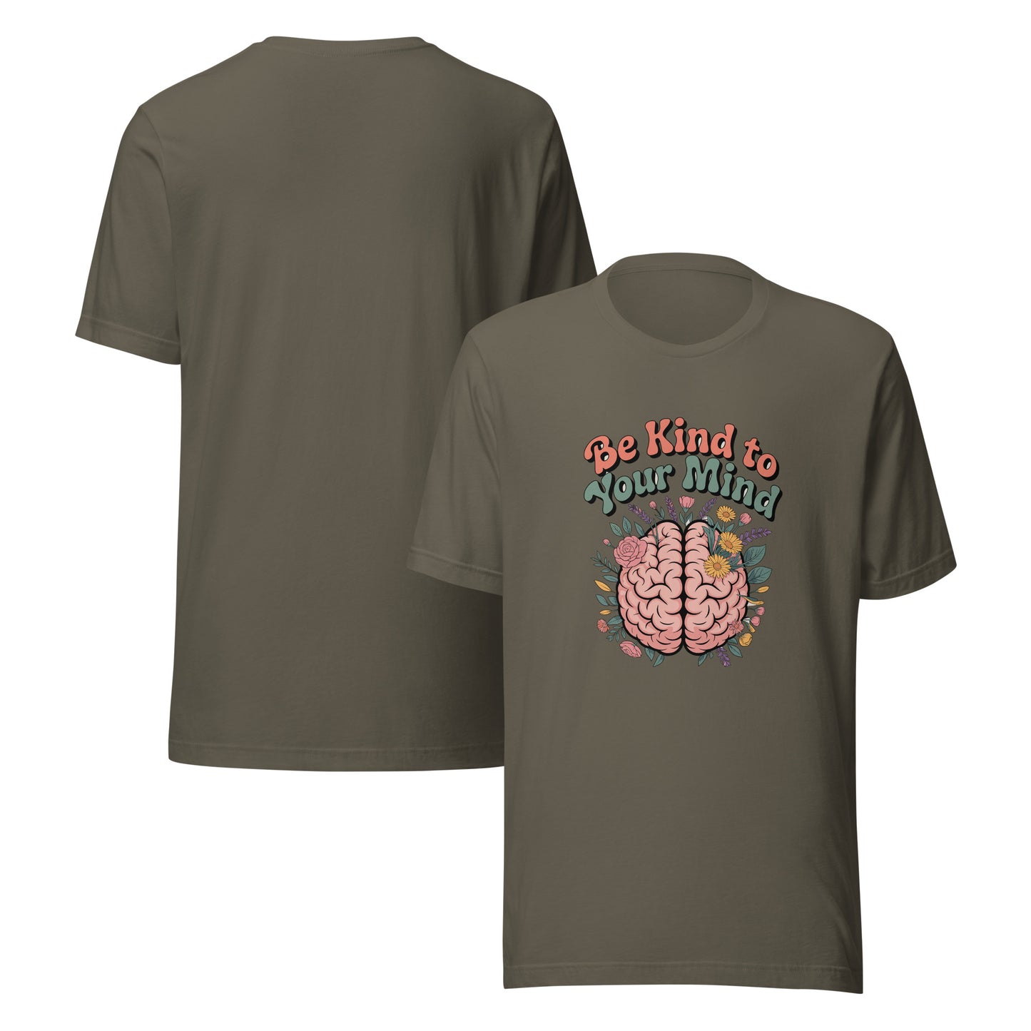 Be Kind To Your Mind Unisex T-Shirt | Mental Health Graphic Tee by Ortrends