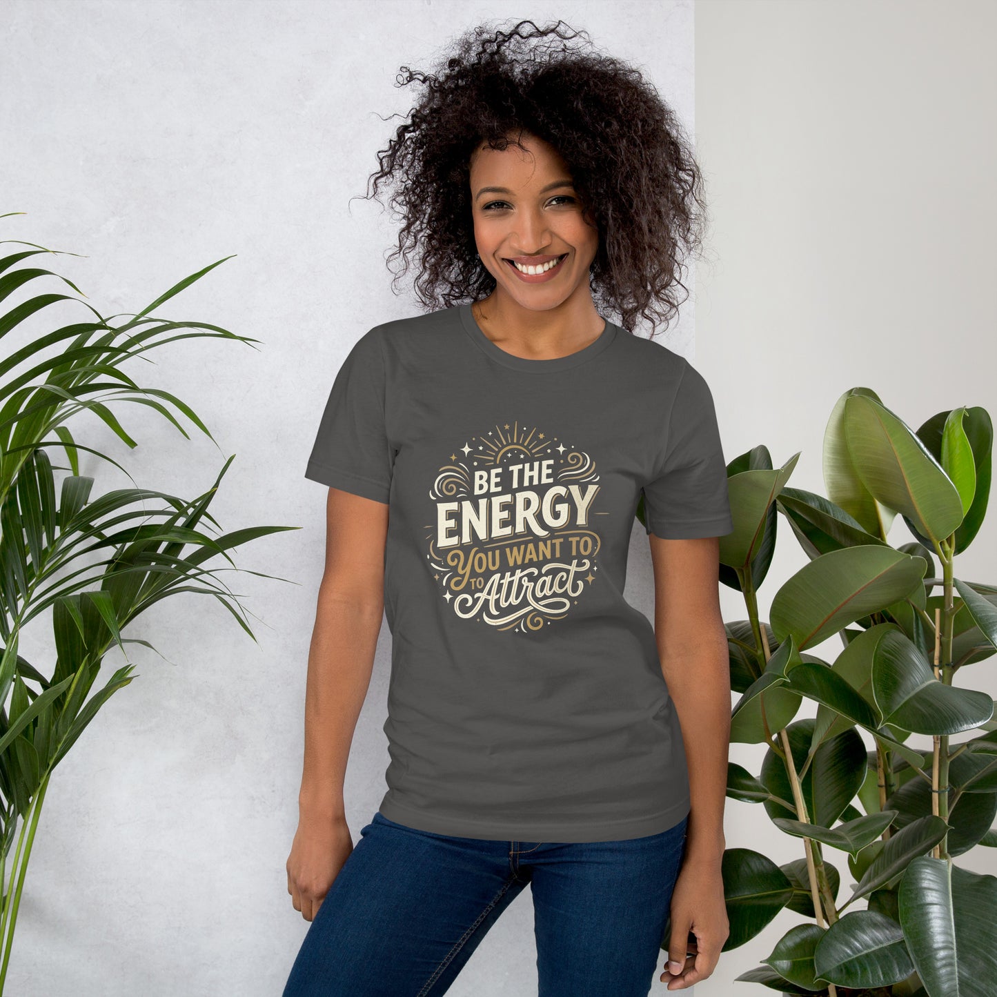 Women's inspirational cotton t-shirt reading Be the Energy You Want to Attract, mindset graphic tee