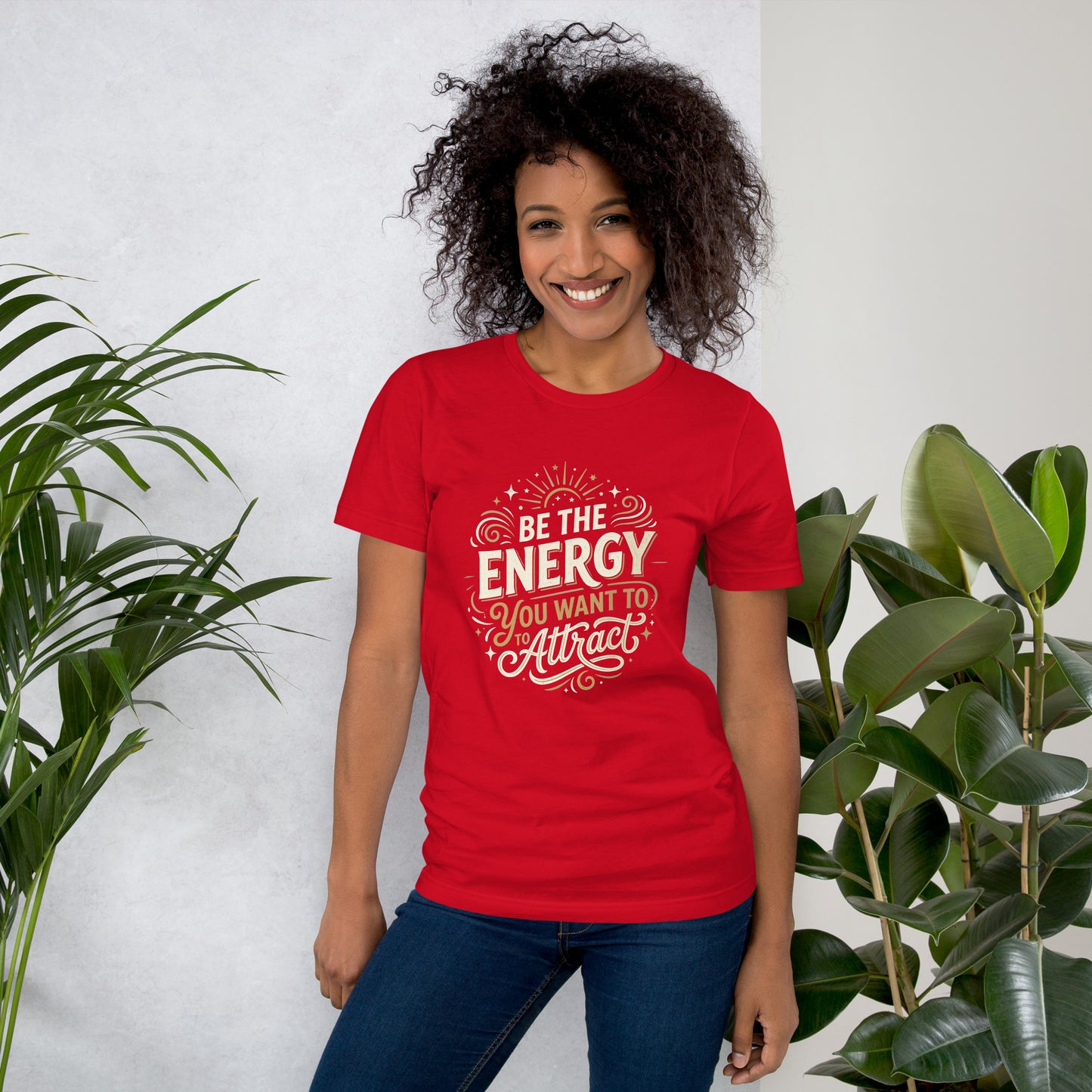 Women's inspirational cotton t-shirt reading Be the Energy You Want to Attract, mindset graphic tee