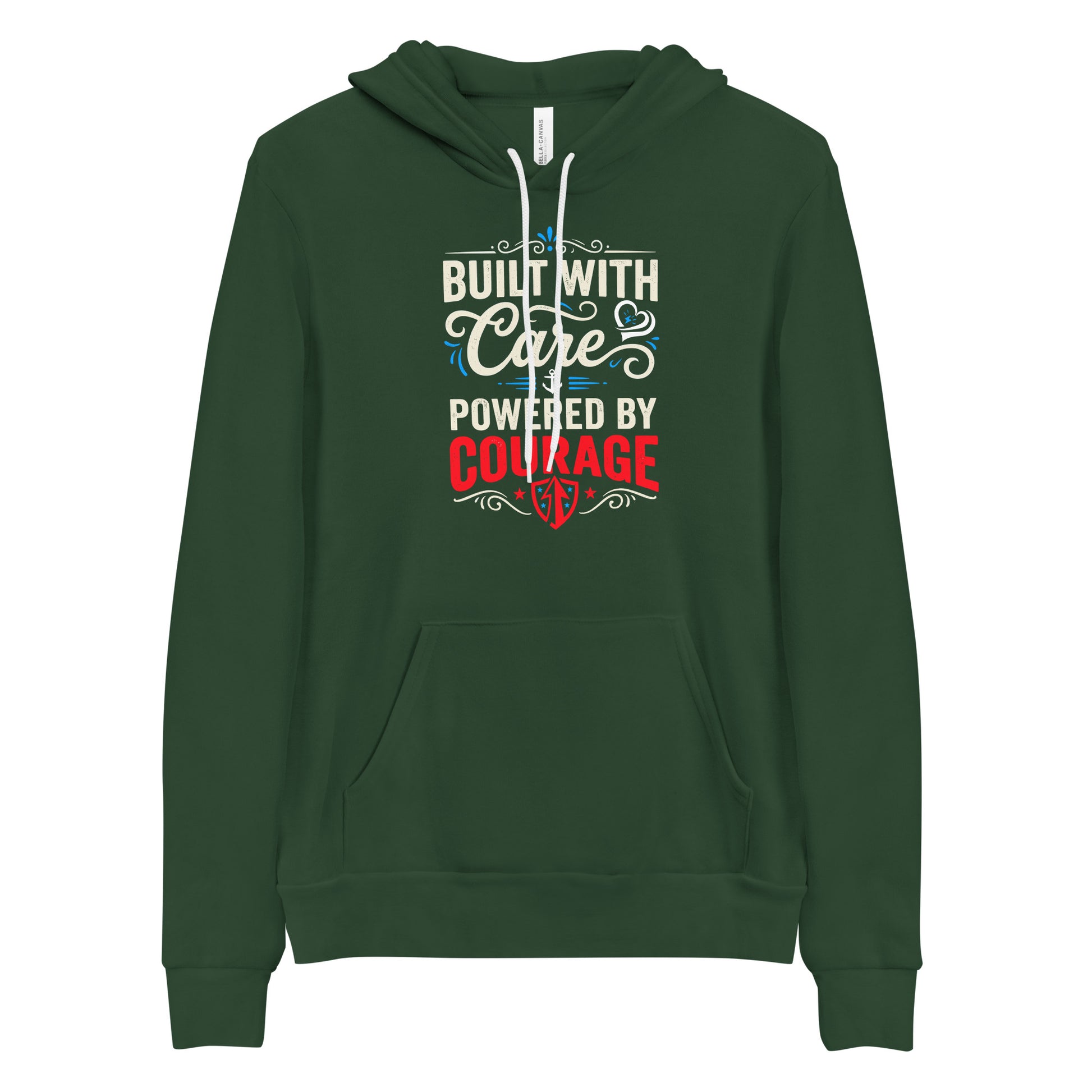 Built With Care Powered By Courage Unisex Hoodie | Ortrends