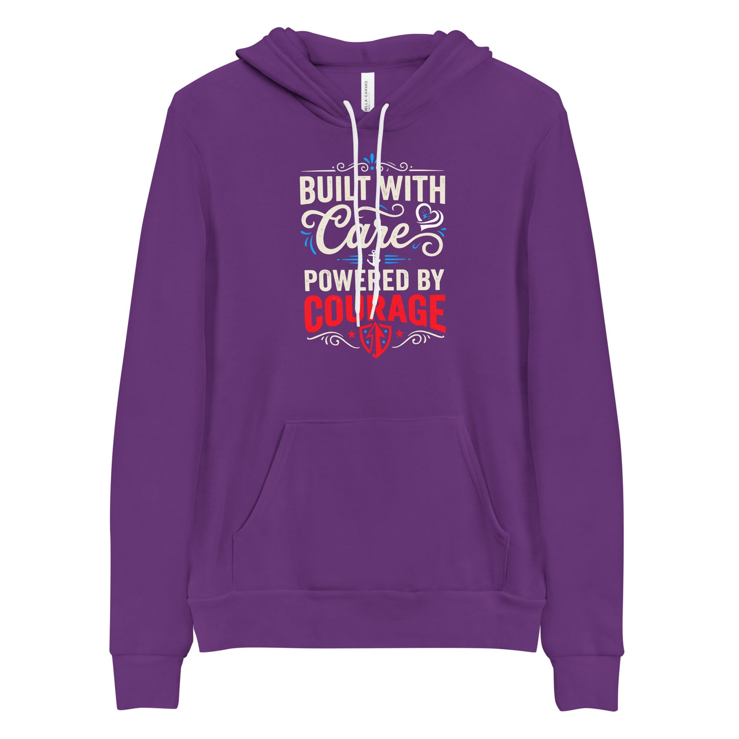 Built With Care Powered By Courage Unisex Hoodie | Ortrends