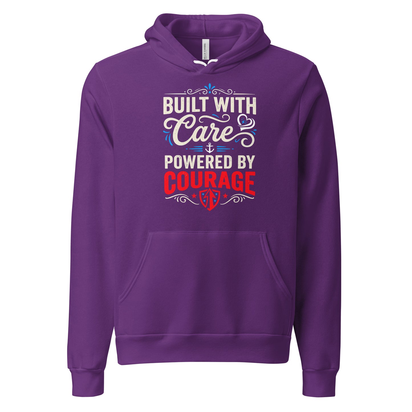 Built With Care Powered By Courage Unisex Hoodie | Ortrends