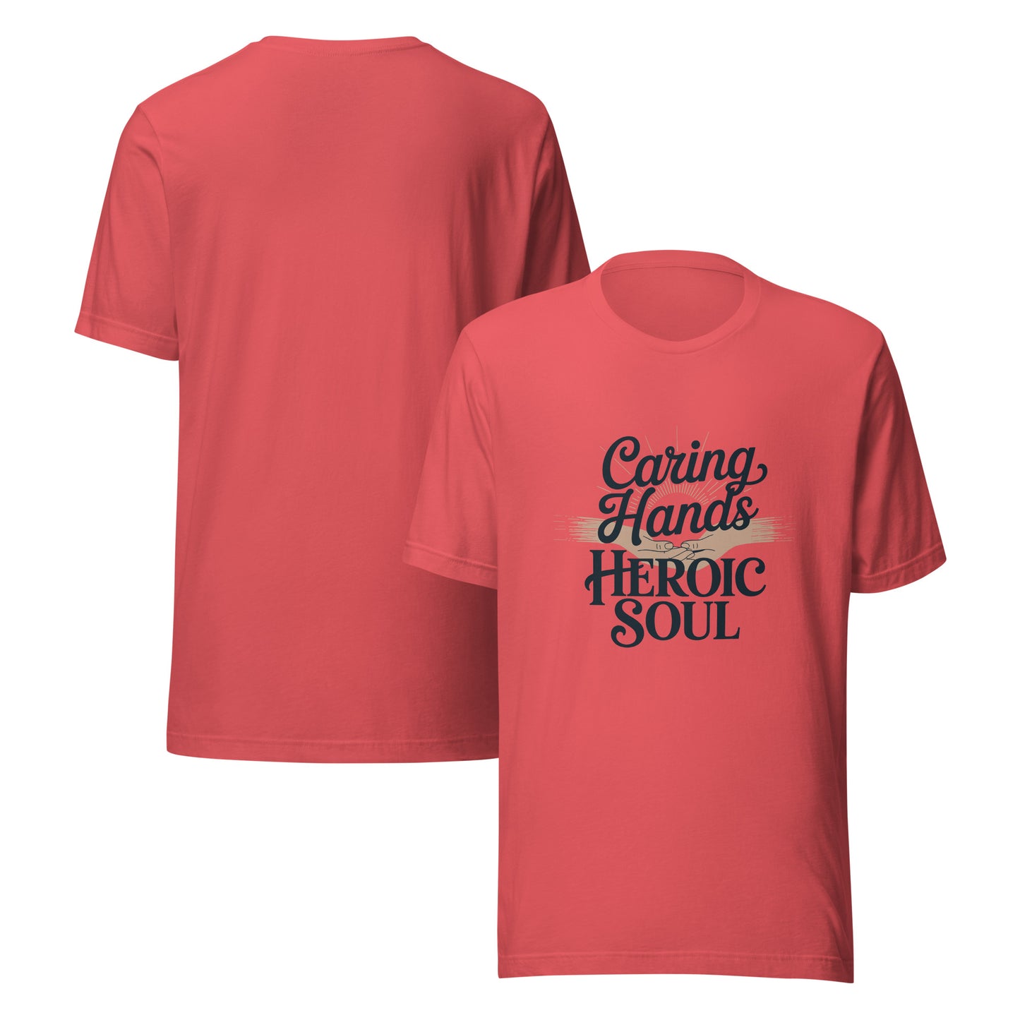 Caring Hands Heroic Soul Nurse Appreciation Tee | Ortrends