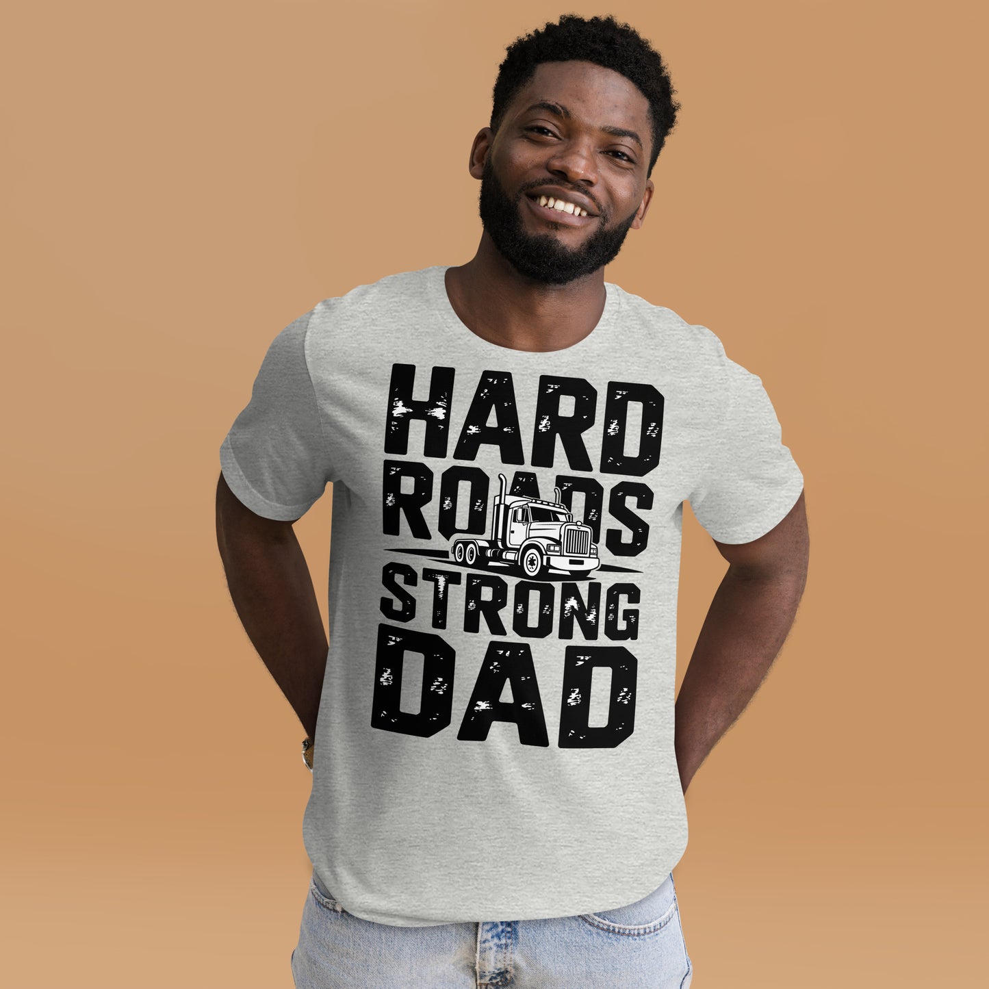 Hard Roads Strong Dad Unisex T-Shirt | Bella Canvas DTG Trucker Tee by Ortrends