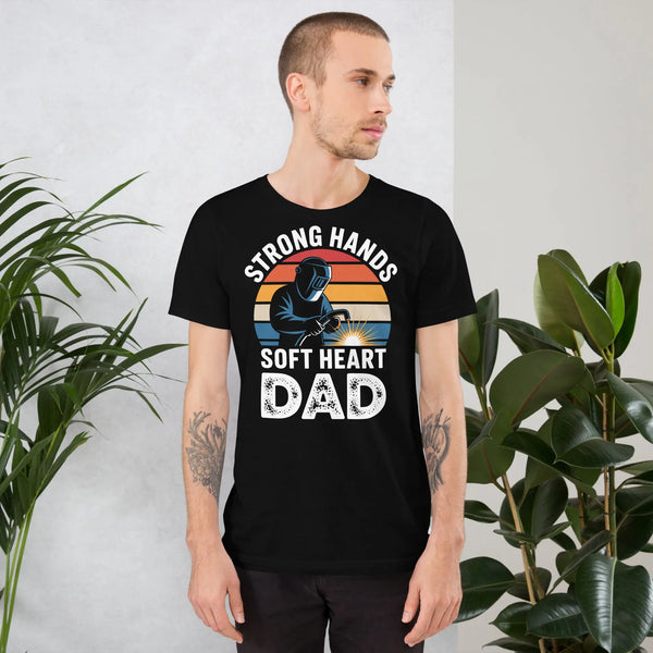 Strong Hands Soft Heart Dad Unisex T-Shirt | Bella Canvas DTG Welder Tee by Ortrends