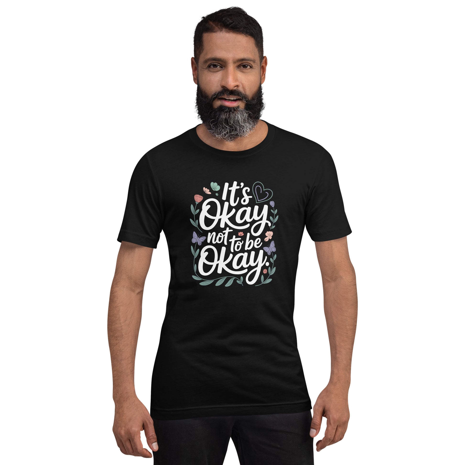 It's Okay Not to Be Okay Unisex T-Shirt | Bella Canvas DTG Mental Health Tee by Ortrends