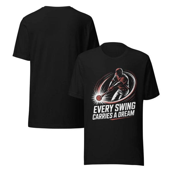 Every Swing Carries A Dream Unisex T-Shirt | Bella Canvas DTG Sports Tee by Ortrends